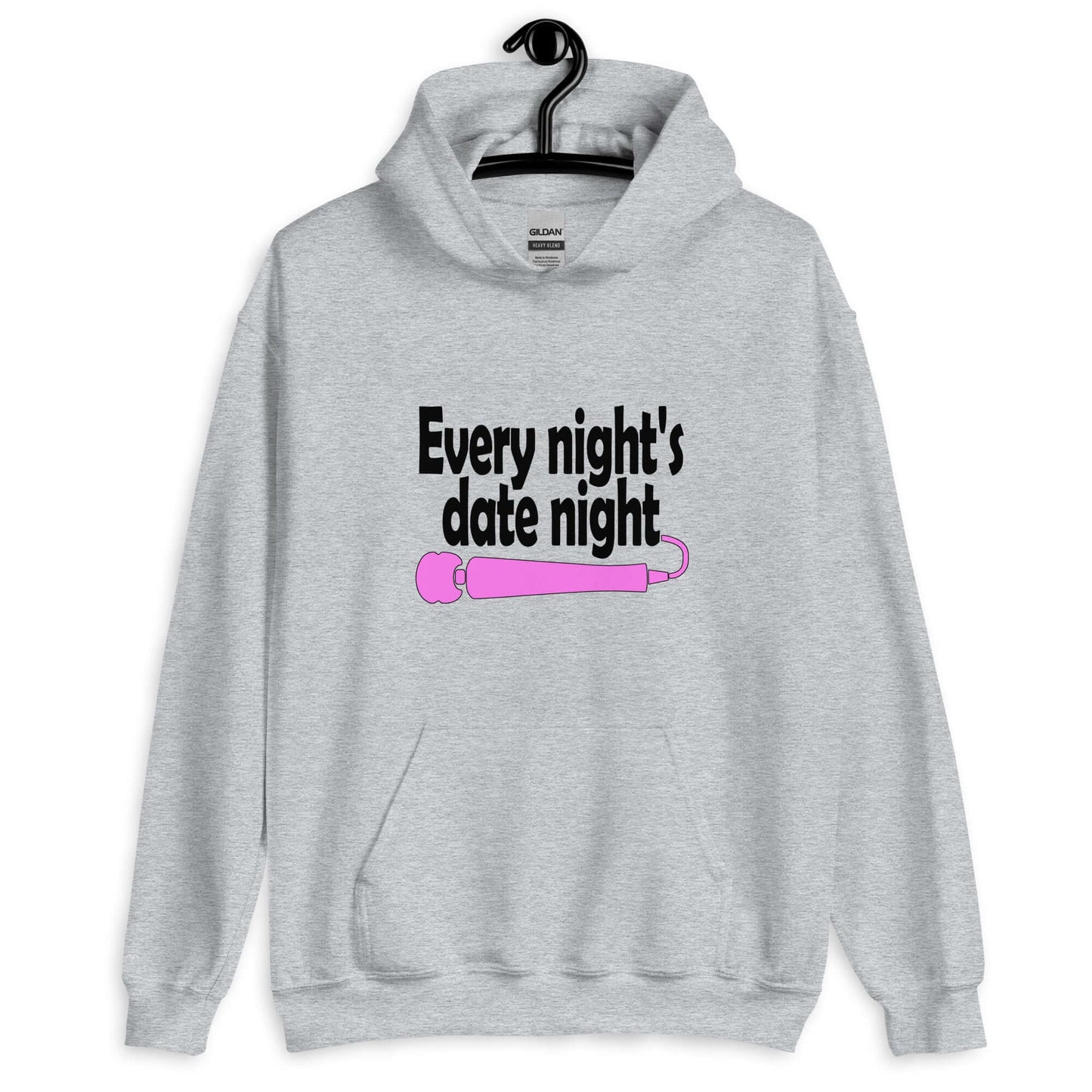 Light sport grey hoodie sweatshirt with the phrase Every night is date night with a hot pink wand vibrator printed beneath. The graphics are printed on the front of the hoodie.