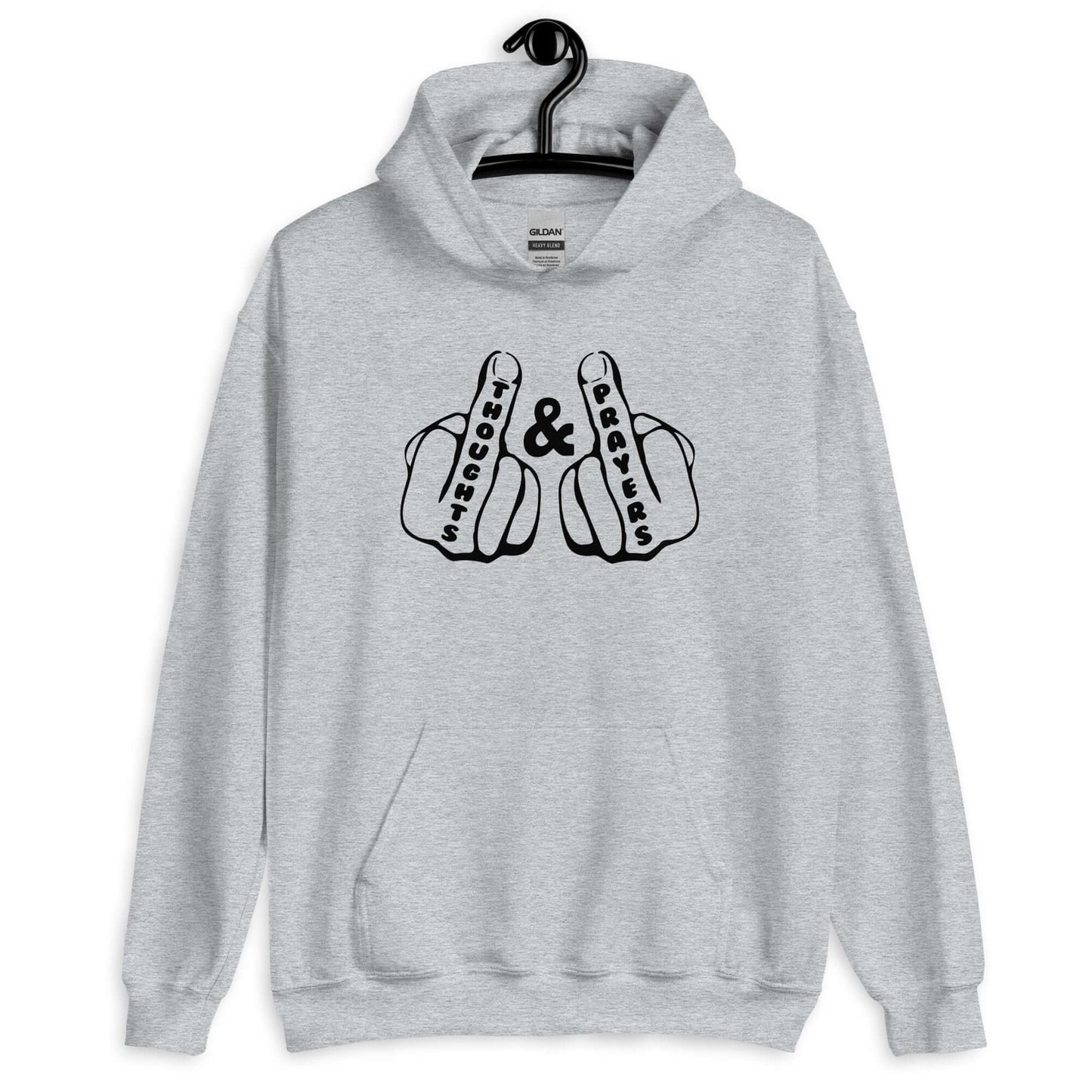 Sport grey hoodie sweatshirt with an image of 2 line drawing hands with the middle fingers up. The word Thoughts is printed on one middle finger and the word Prayers is printed on the other middle finger. The graphics are printed on the front of the hoodi