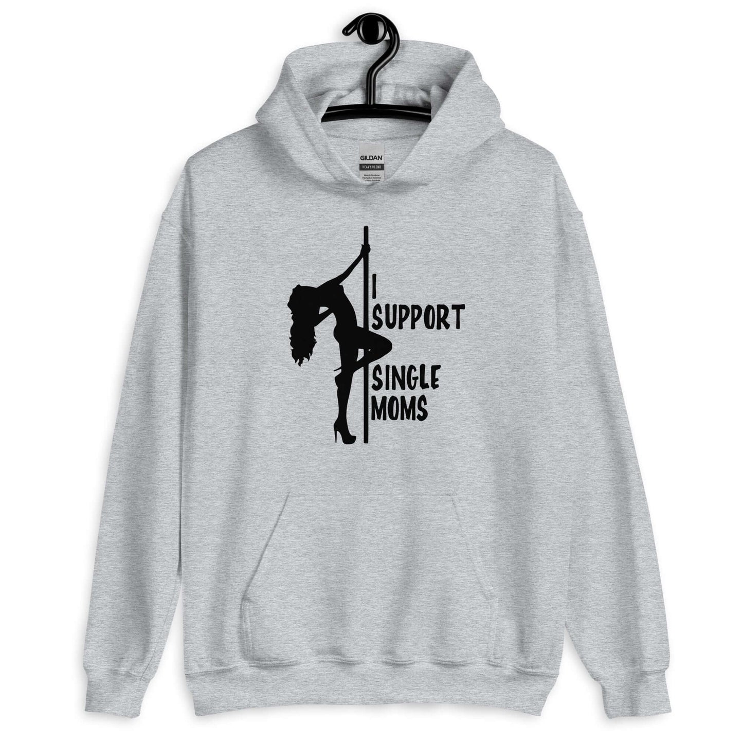 Sport grey hoodie sweatshirt with image of pole dancer and the phrase I support single moms printed on the front.