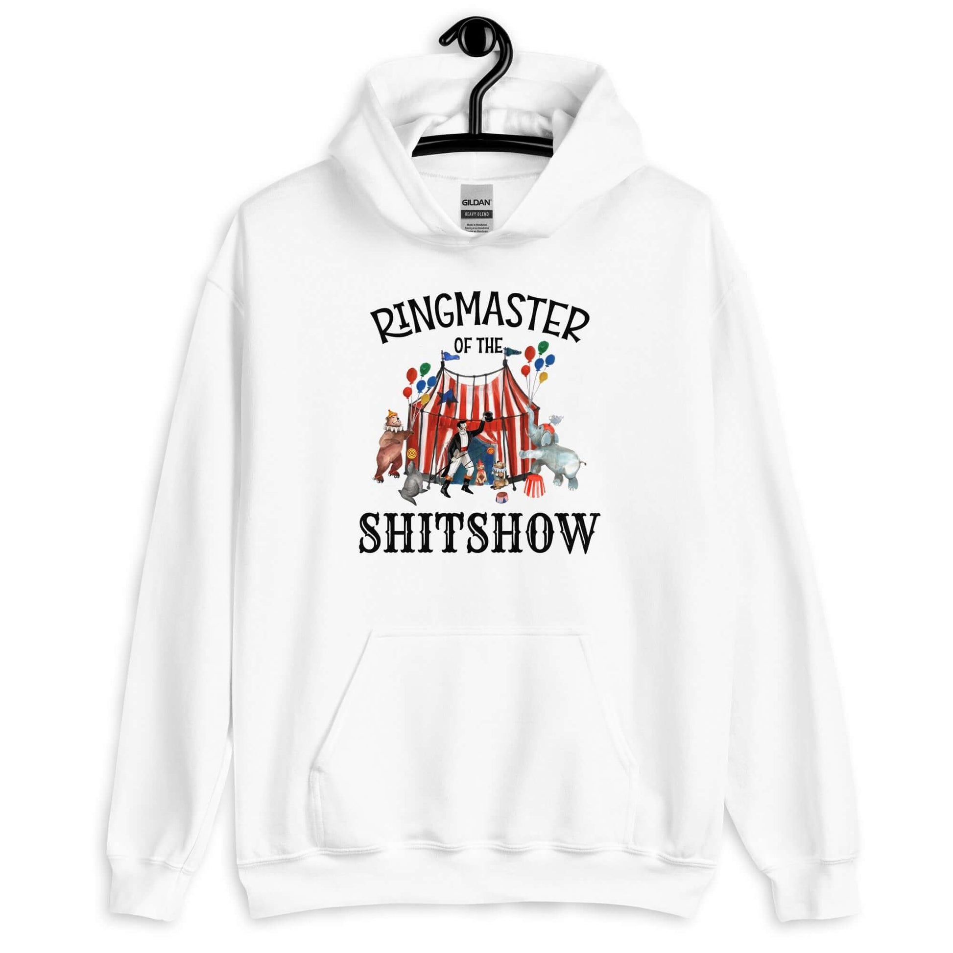 White hoodie sweatshirt with a circus theme graphic and the words Ringmaster of the Shitshow printed on the front.