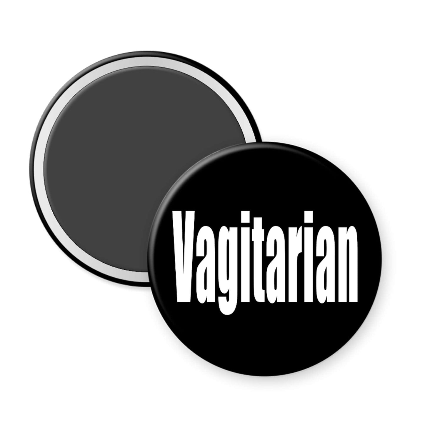 Round black magnet with 'Vagitarian' text on a white background