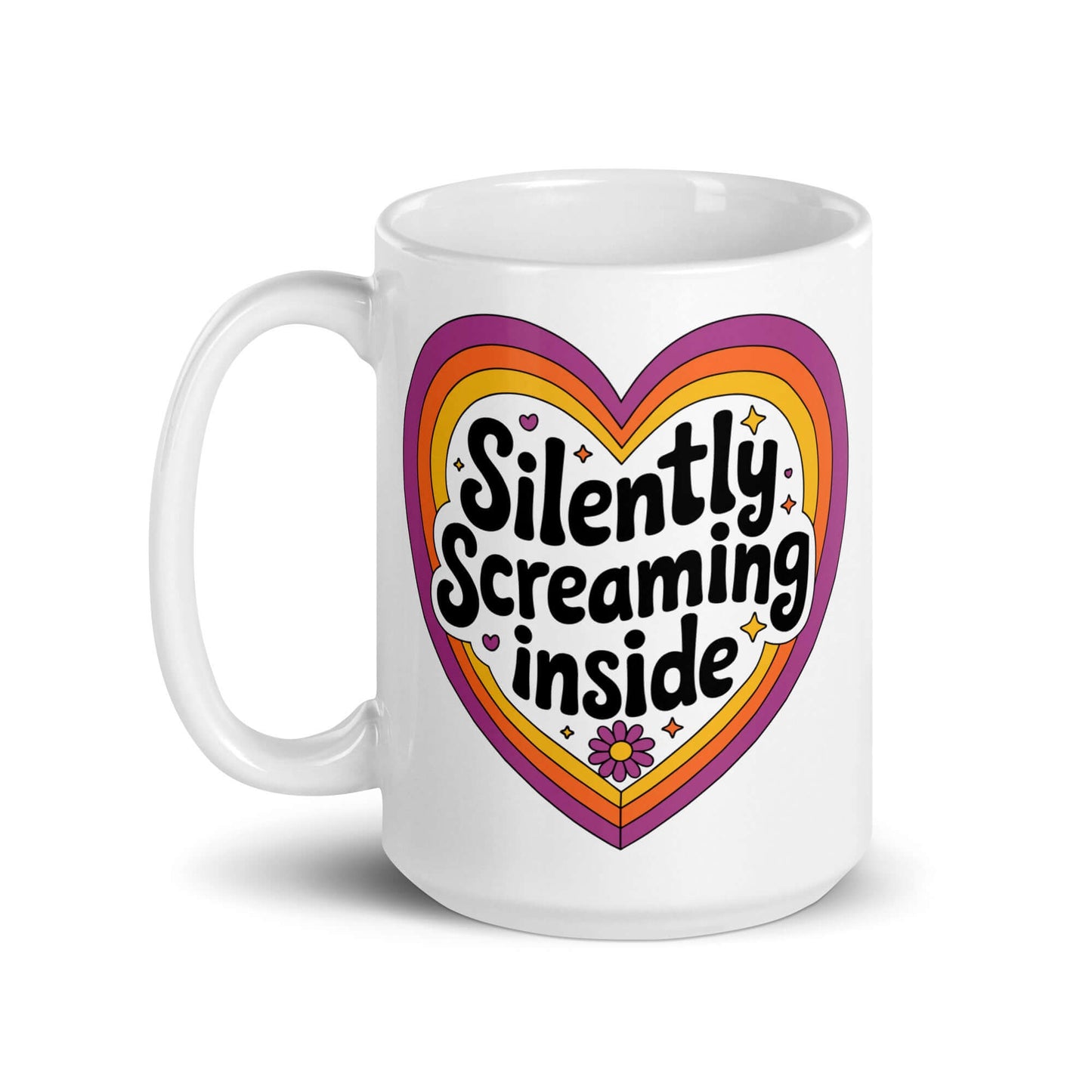 White ceramic coffee mug with a graphic that says Silently screaming inside. The graphics are printed on both sides of the mug.