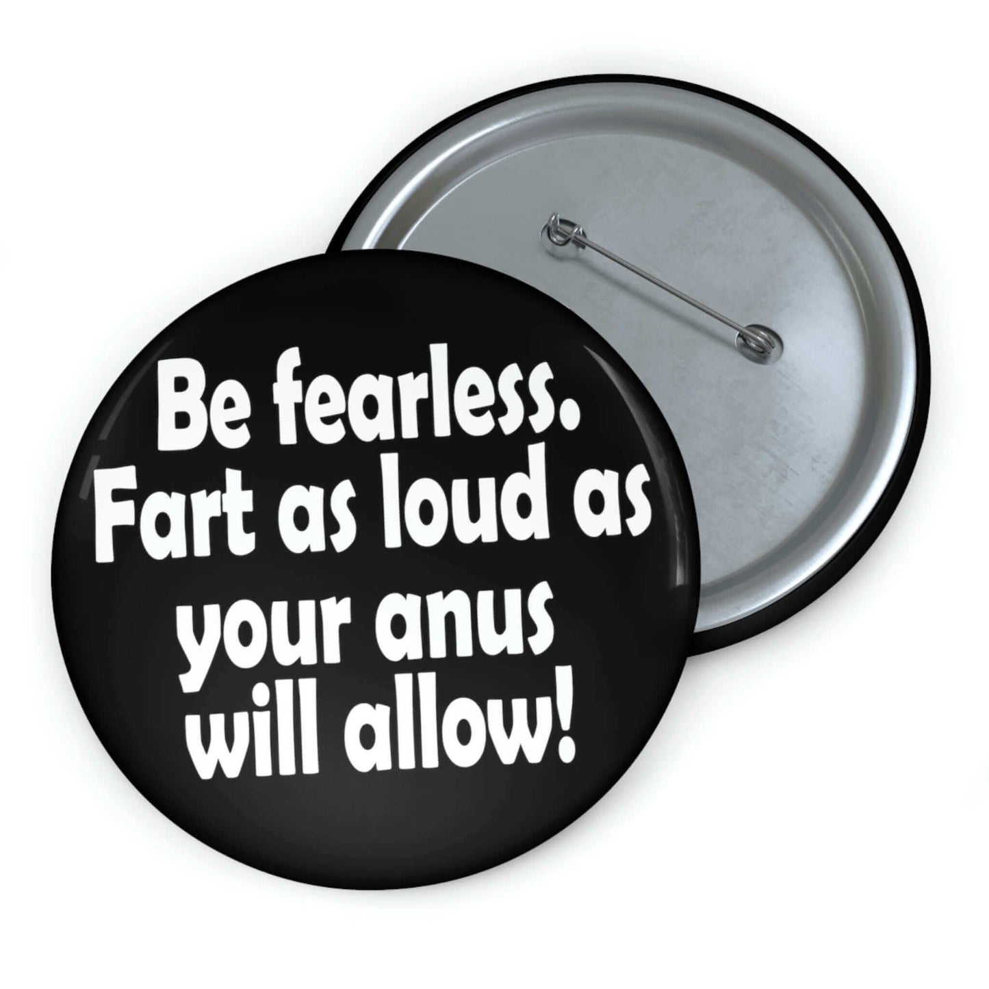 Be fearless pin back button