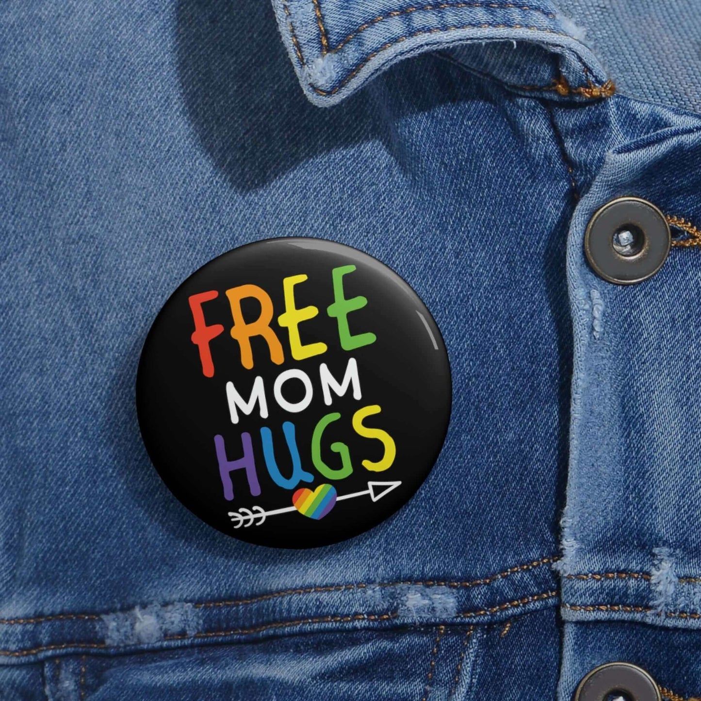 Free Mom hugs LGBTQ ally pinback button