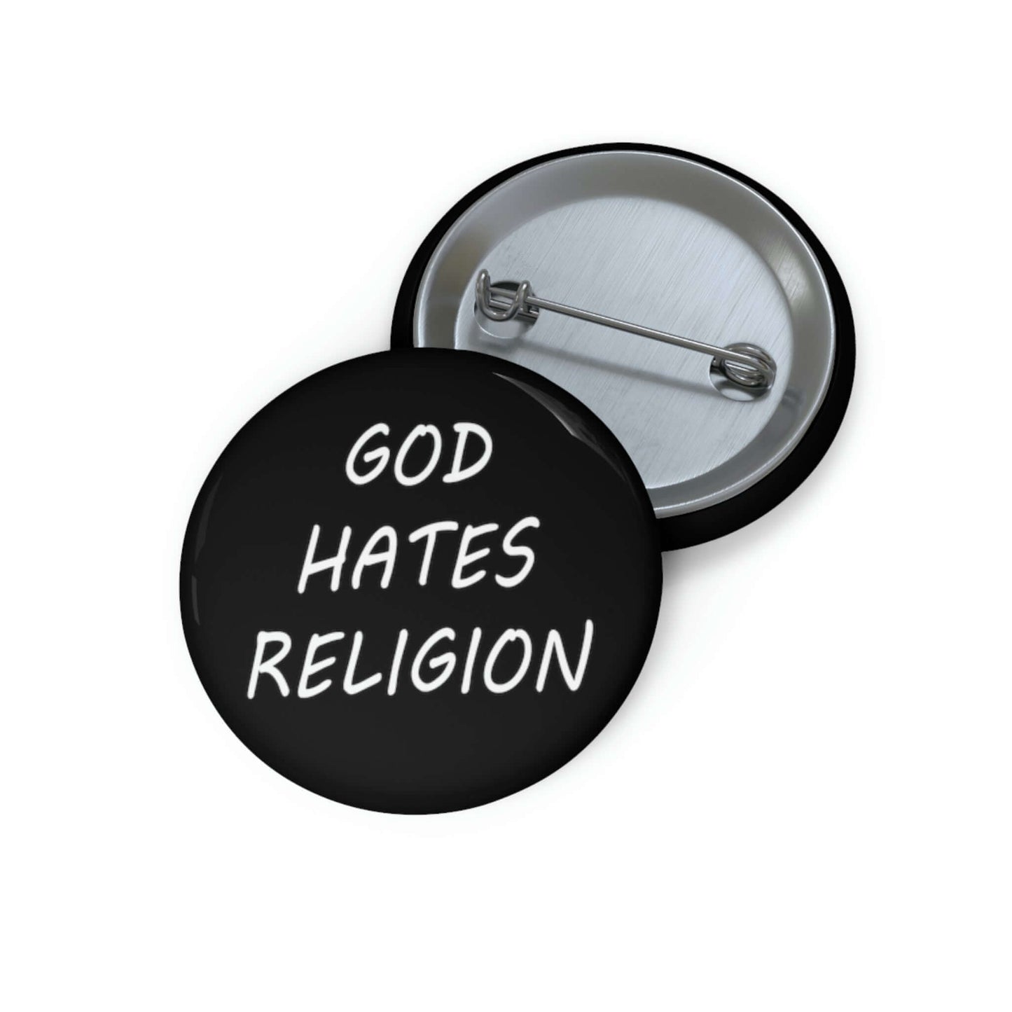 God hates religion pin-back button.