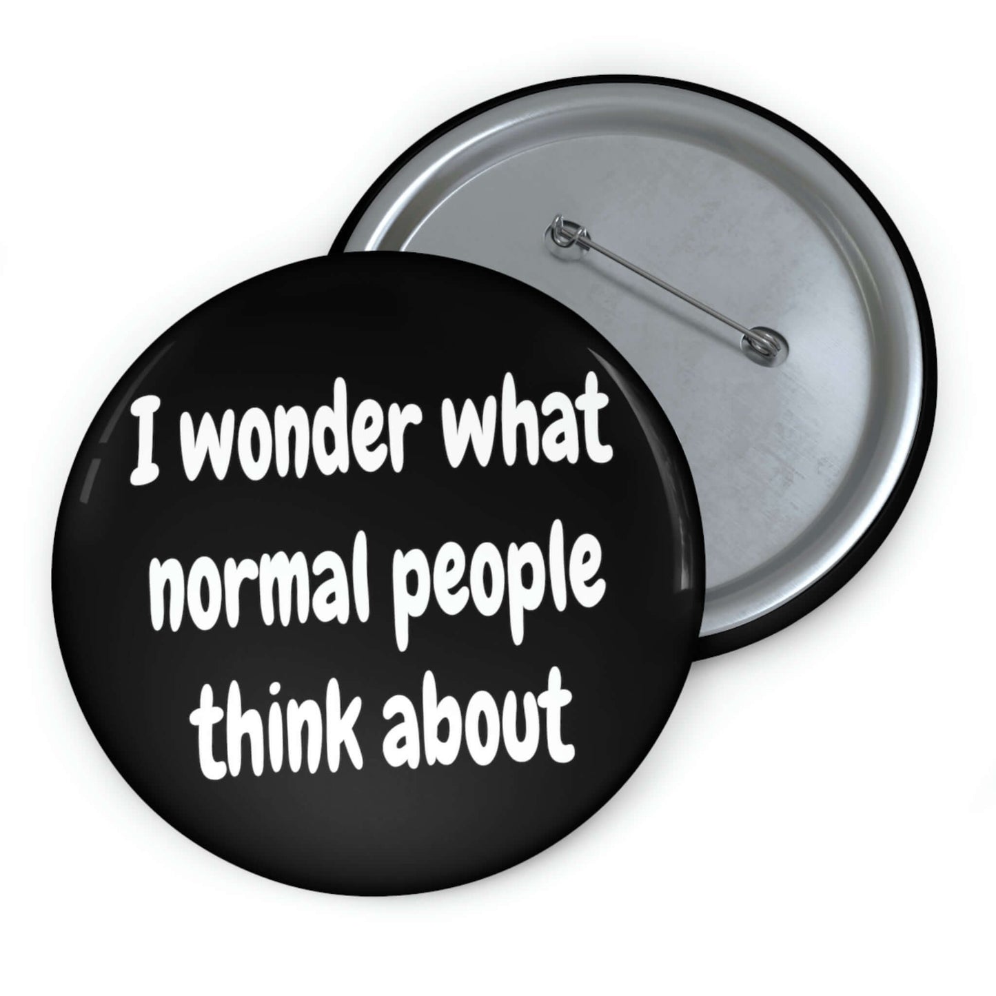 I wonder what normal people think about pin-back button