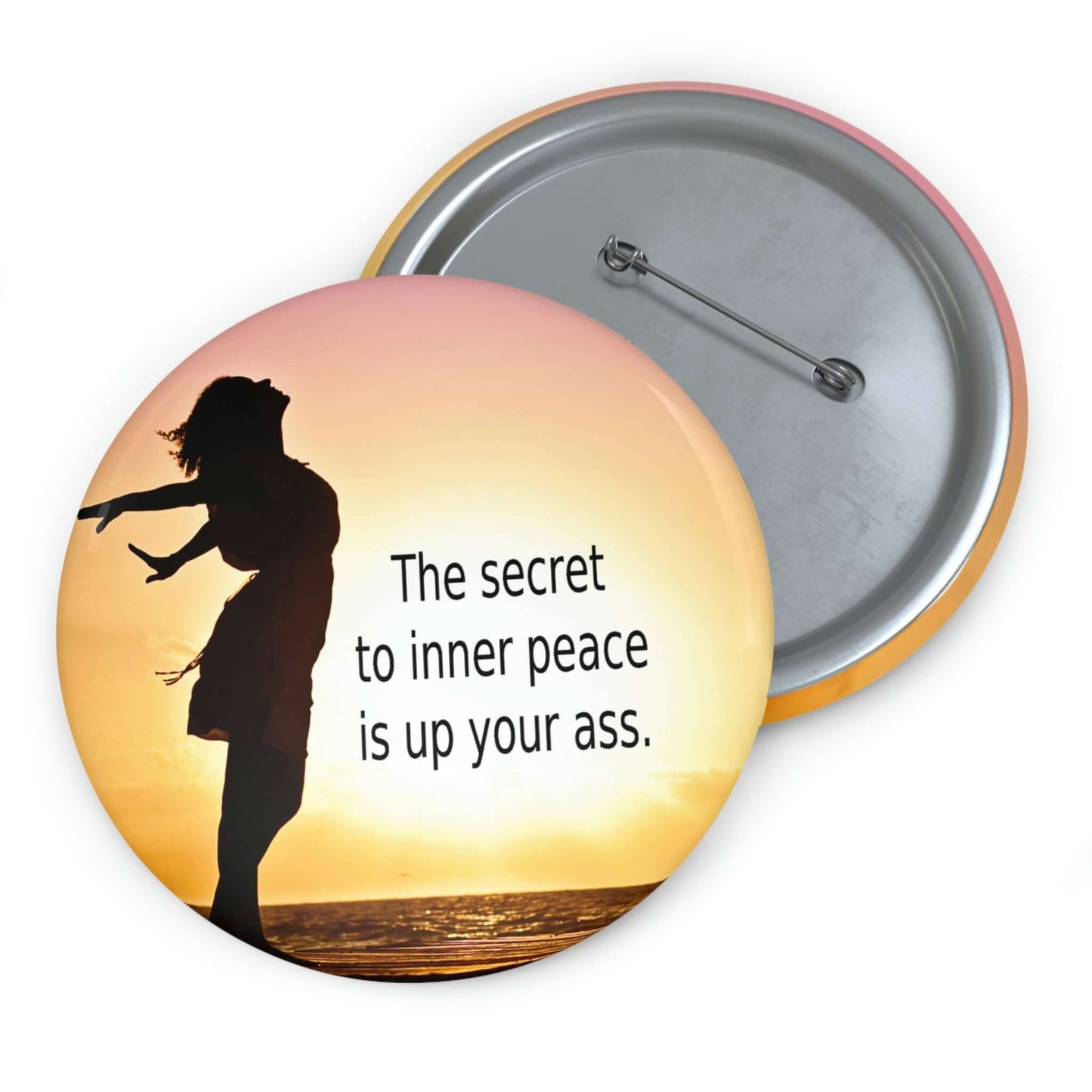 Secret to inner peace pinback button