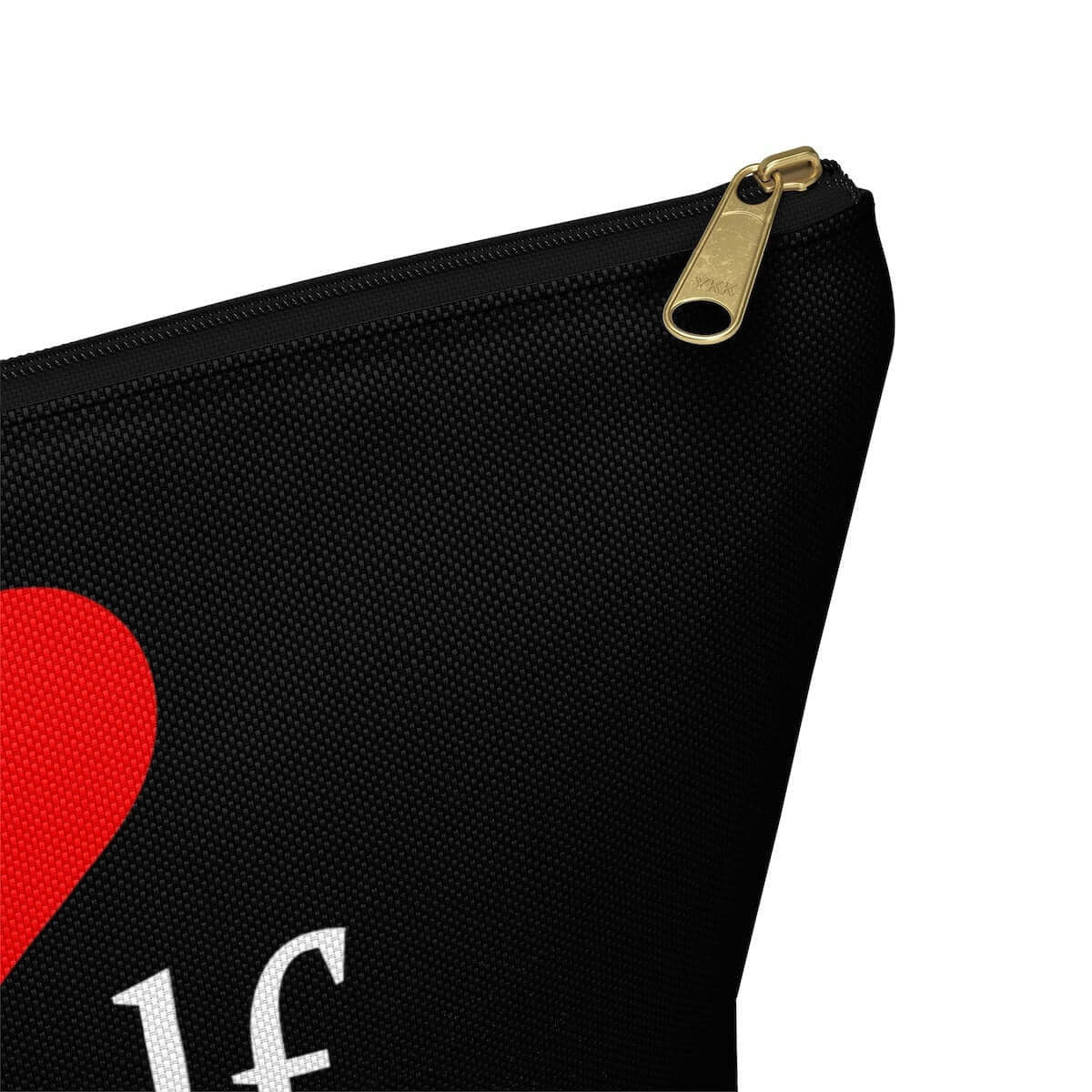Black zipper top pouch with the phrase I heart myself every night printed on both sides.