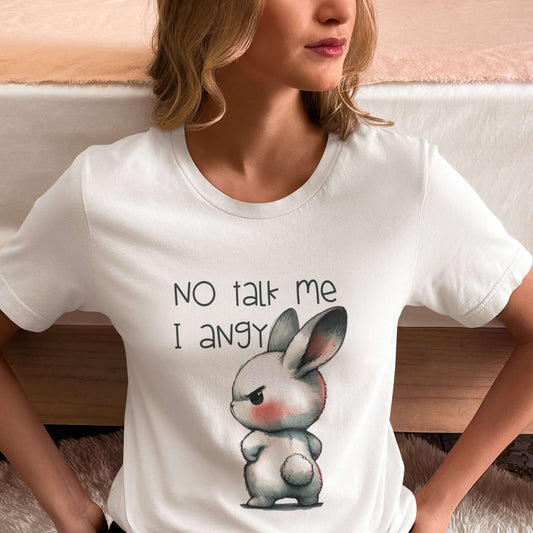 Woman wearing a white t-shirt with an image of an angry bunny with the phrase No talk me I angy printed on the front.