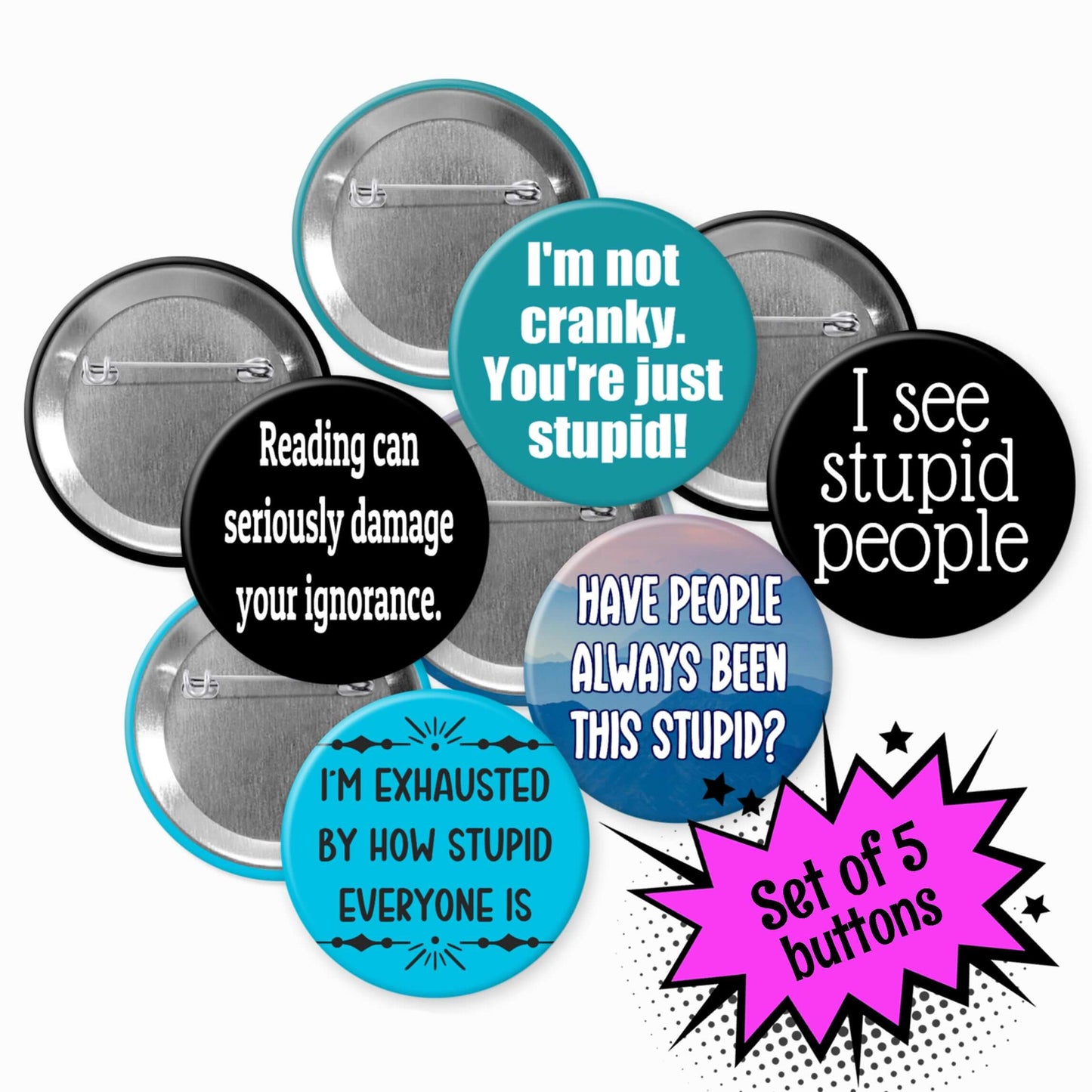 Set of 5 buttons with humorous text on a white background