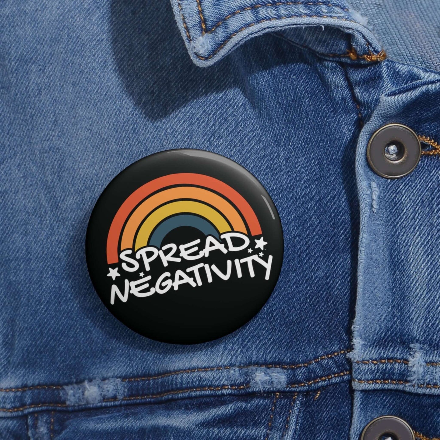 Demotivational Spread negativity pinback button