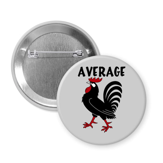Button badge with a rooster illustration and 'AVERAGE' text on a white background