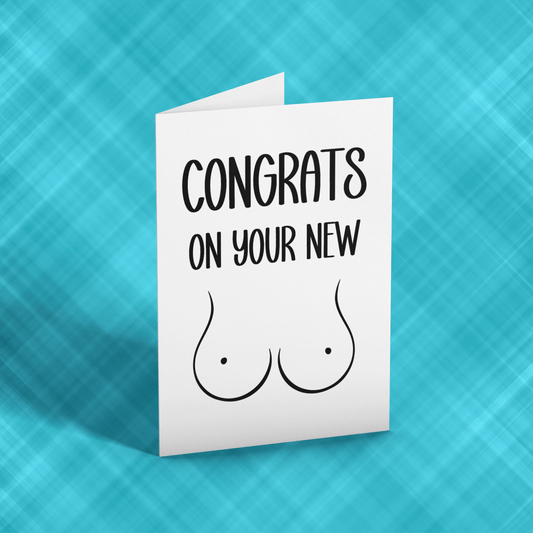 Greeting card with the words Congrats on your boobs. There is a line drawing of breasts replacing the word boobs.