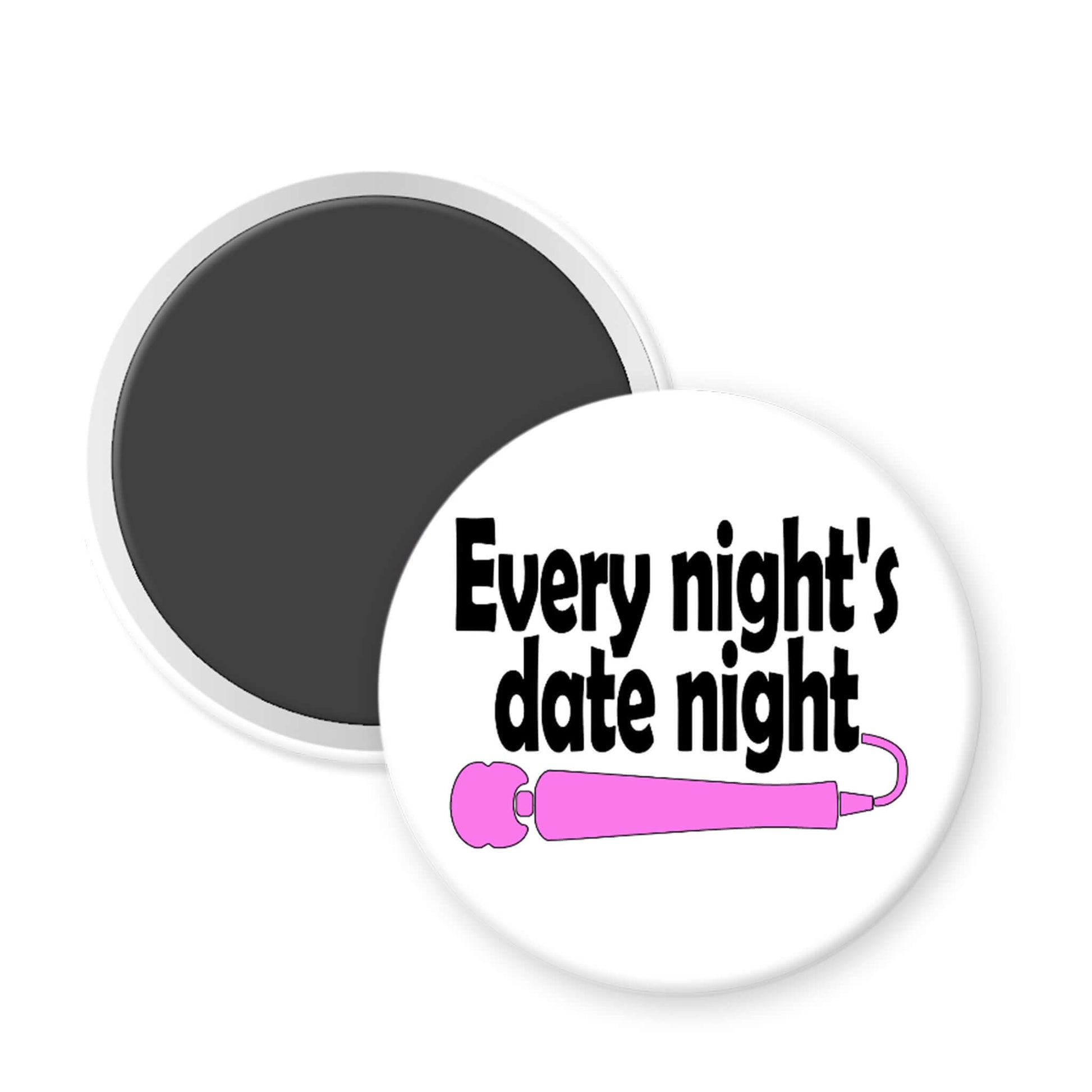 Button with 'Every night's date night' text and a pink object on a white background