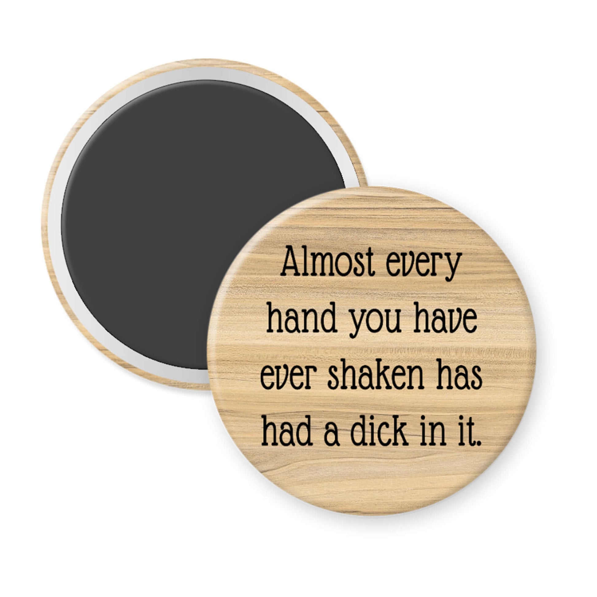 Round wooden magnet with black text on a white background