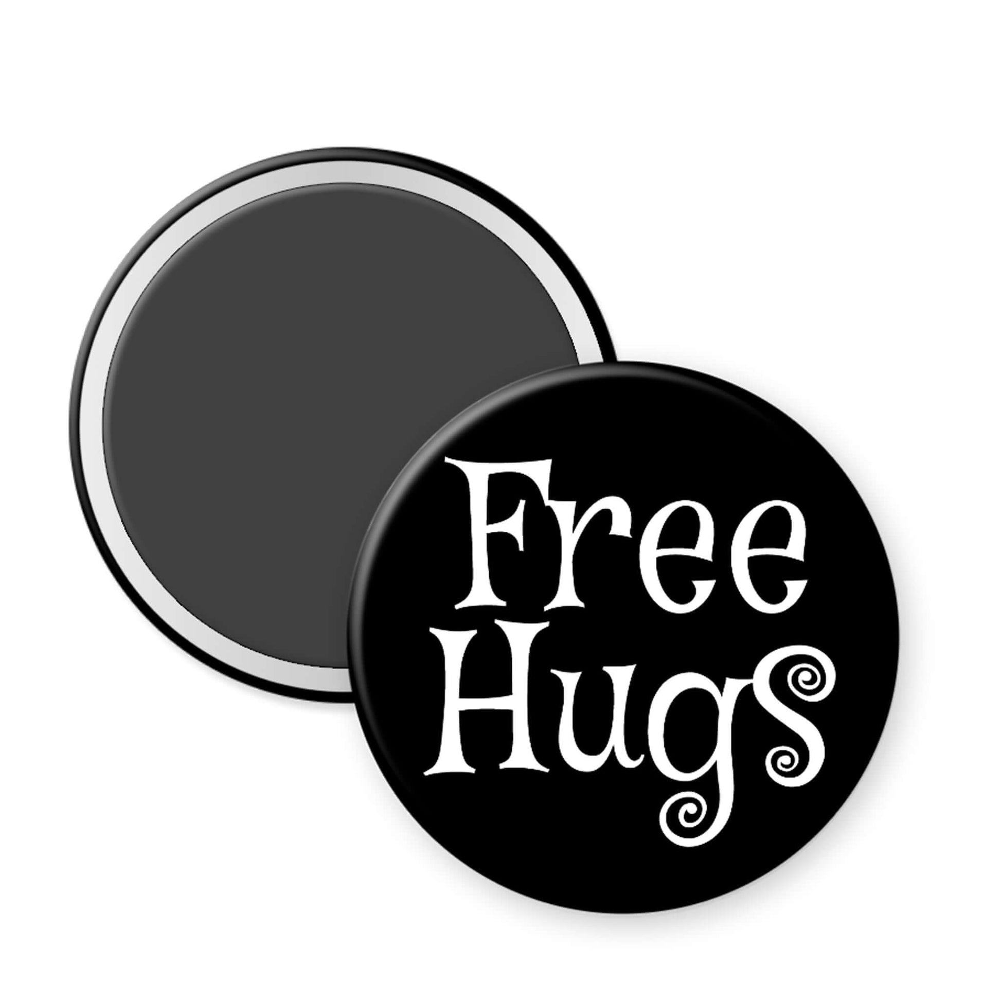 Round black magnet with 'Free Hugs' text on a white background