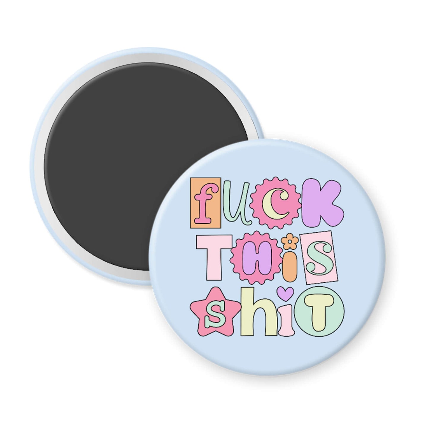 Round magnet with colorful text on a light blue background