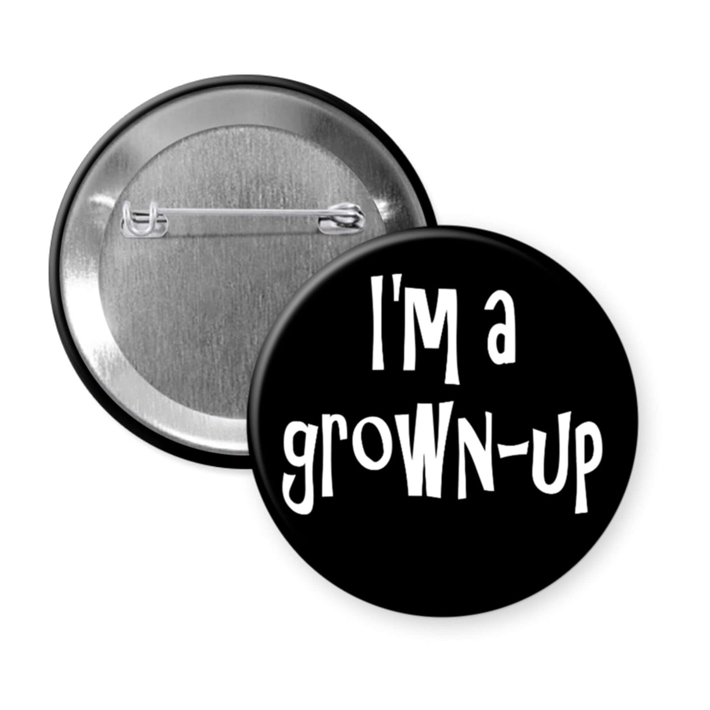 Button badge with 'I'm a grown-up' text on a black background