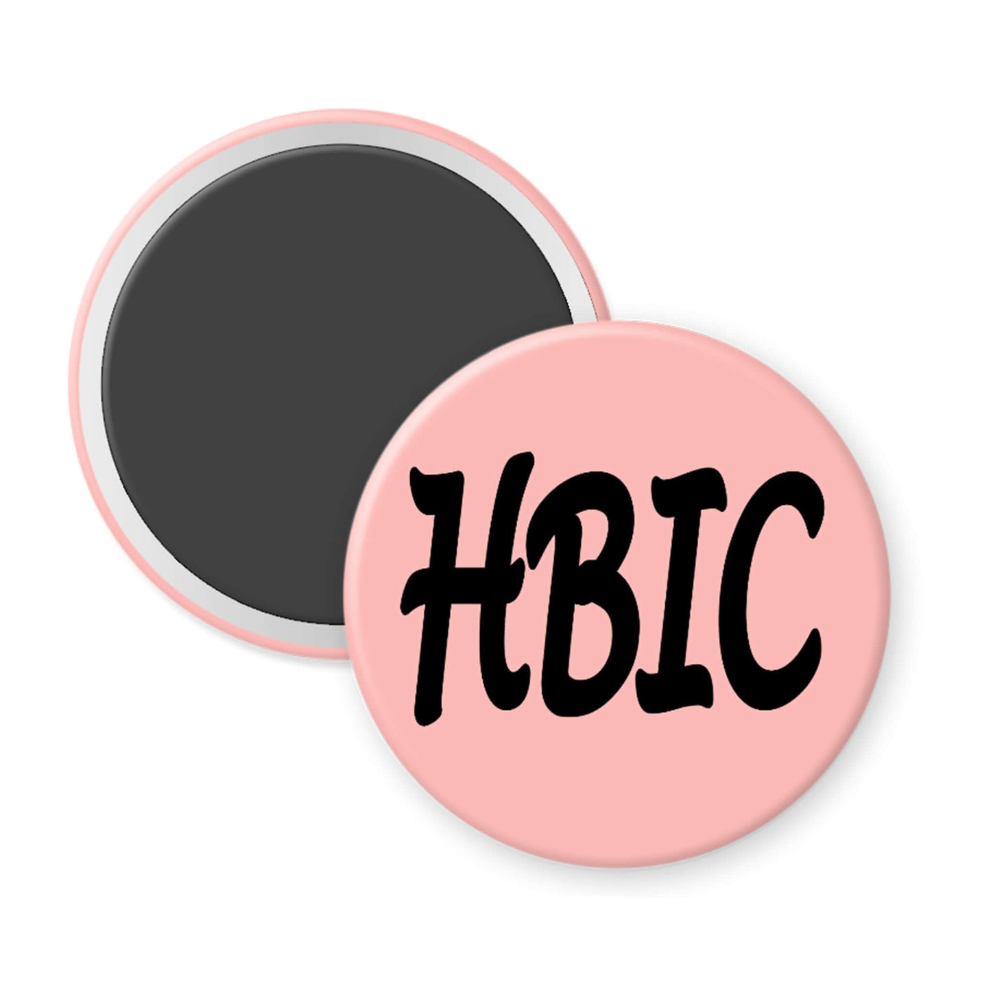 Round pink magnet with 'HBIC' text on a white background