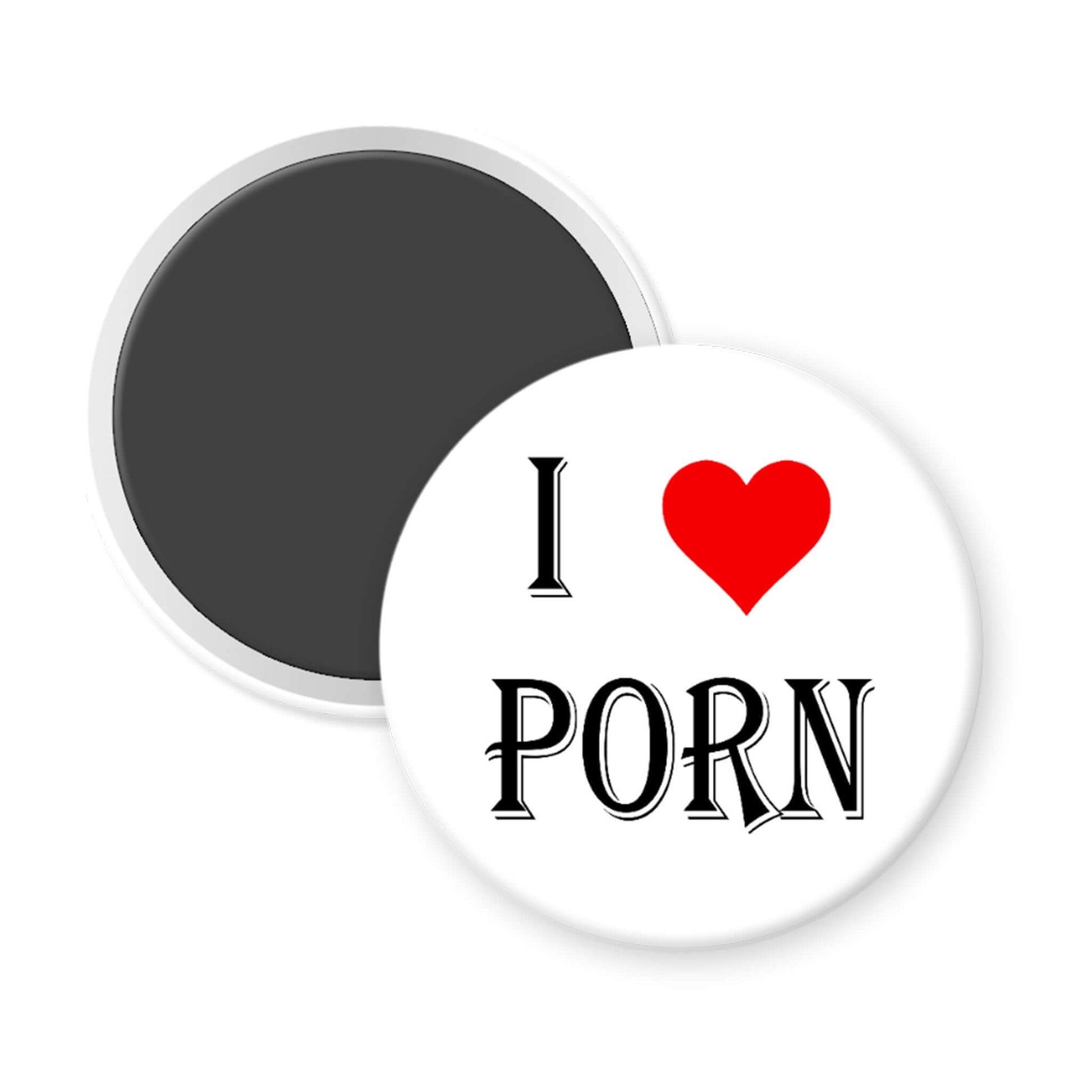 Round button with 'I ❤️ Porn' text on a white background