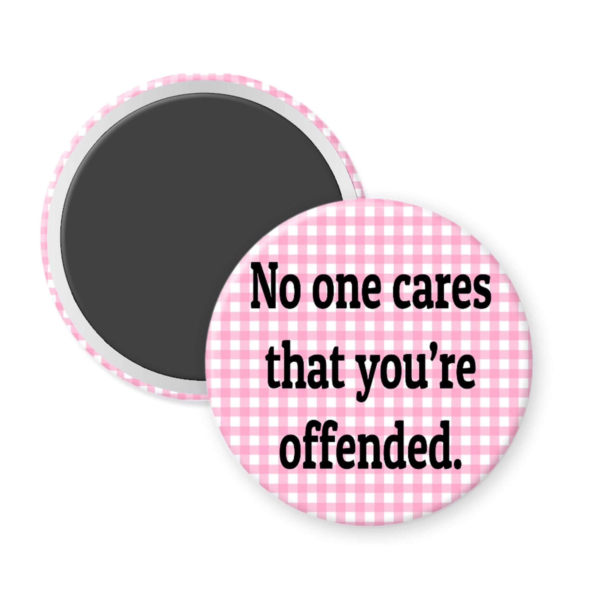 Round magnet with pink gingham pattern and black text on a white background