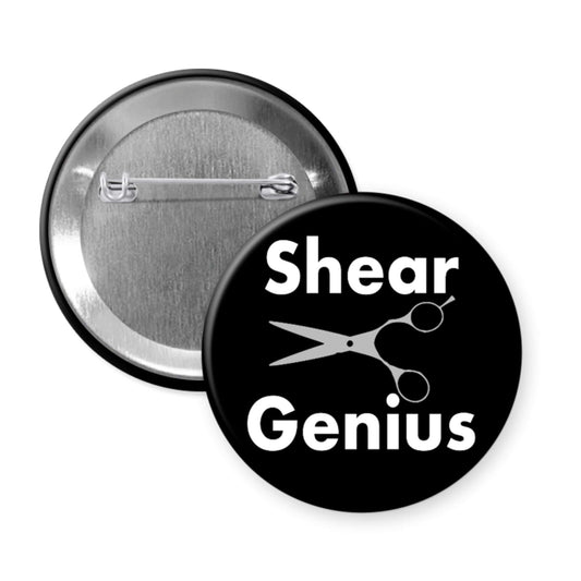 Black pinback button badge with image of scissors and the words shear genius.