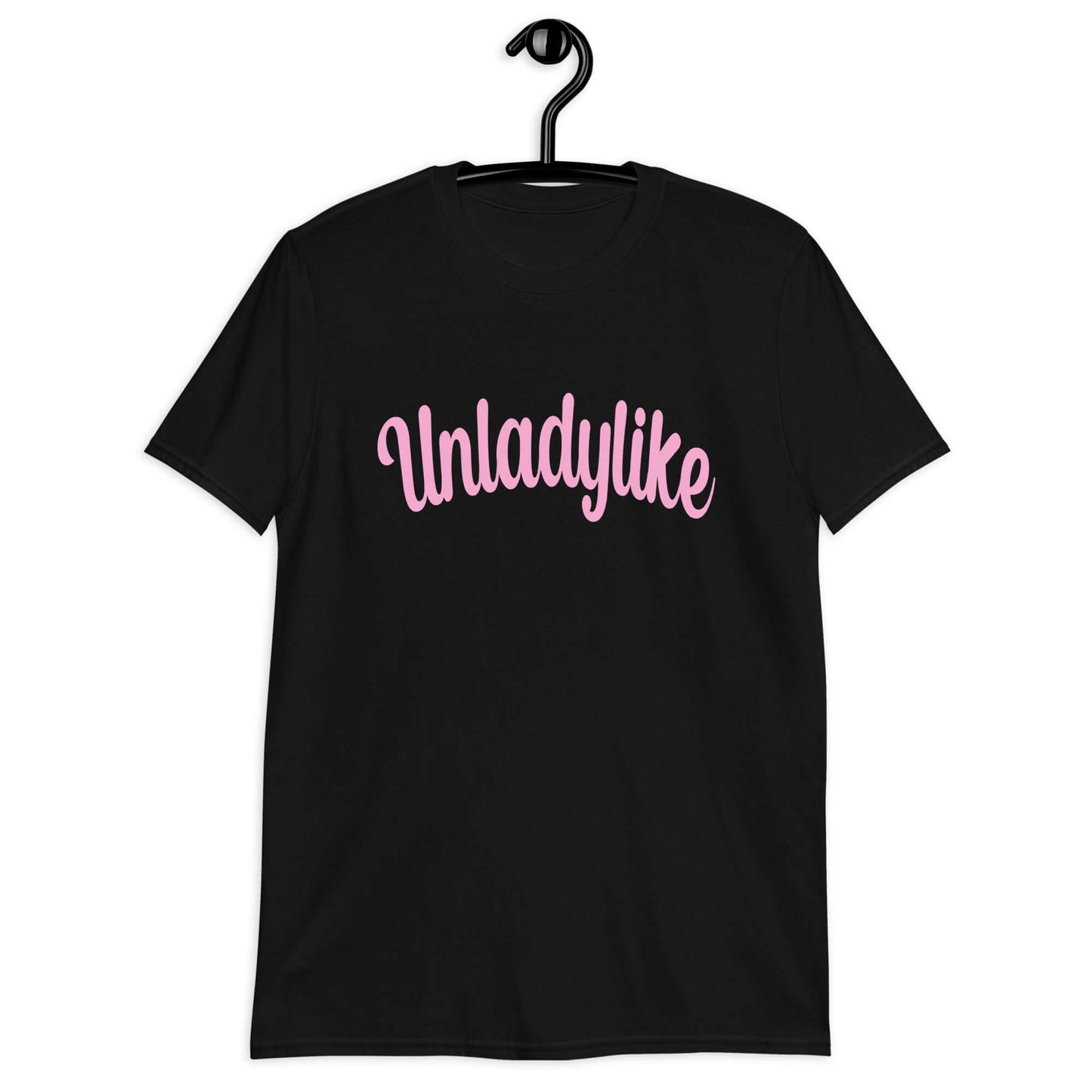 Black t-shirt with the word Unladylike printed on the front in pink.