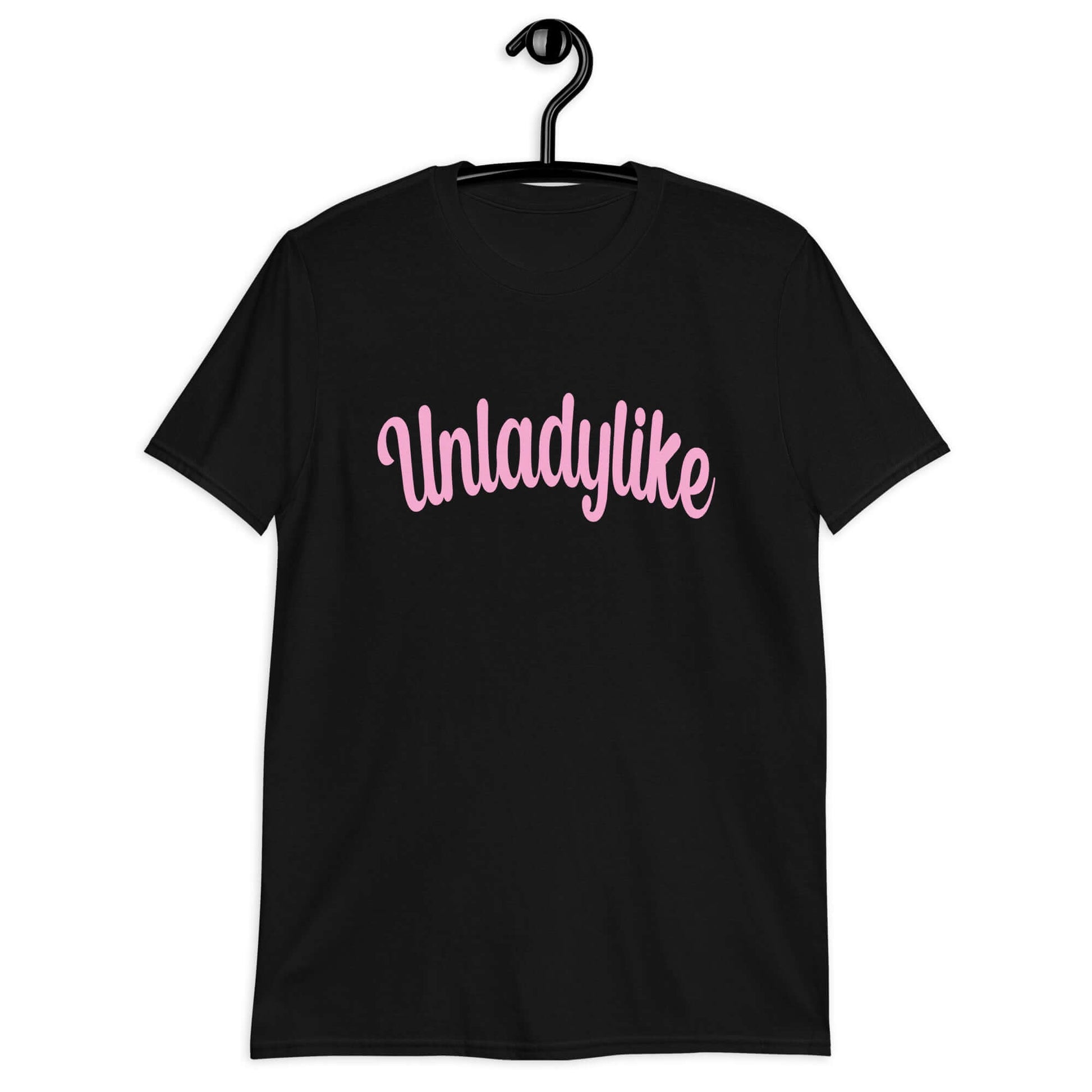 Black t-shirt with the word Unladylike printed on the front in pink.