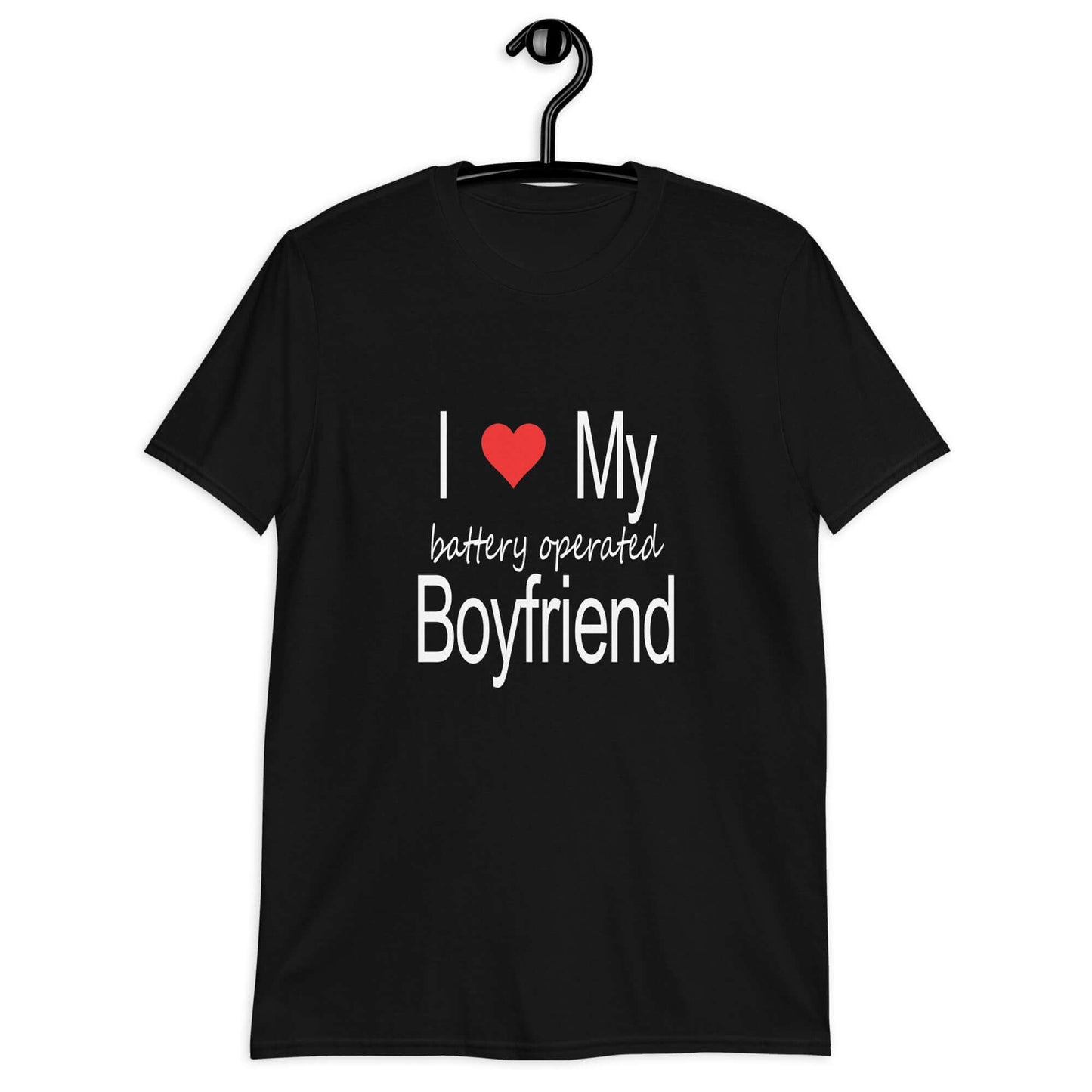 Black t-shirt with the phrase I heart my battery operated boyfriend printed on the front.