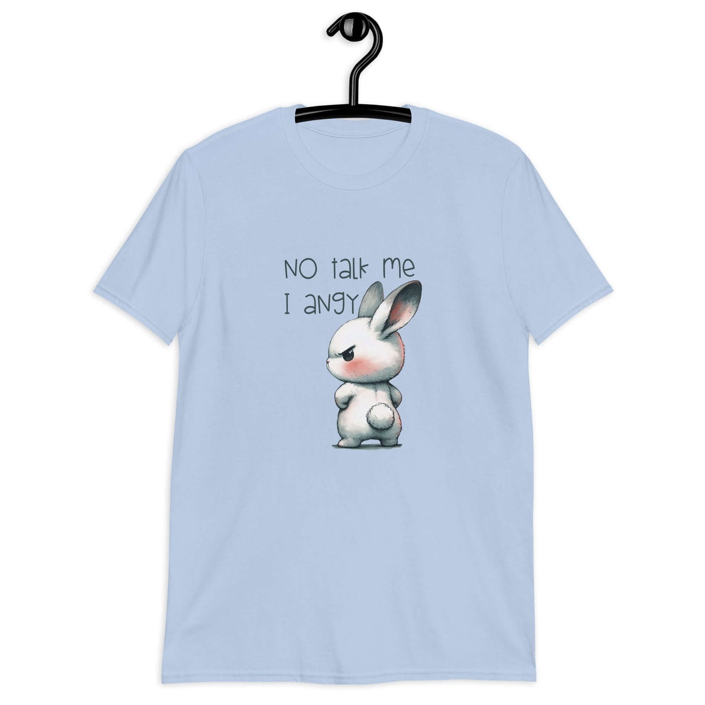 Light blue t-shirt with an image of an angry bunny with the phrase No talk me I angy printed on the front.