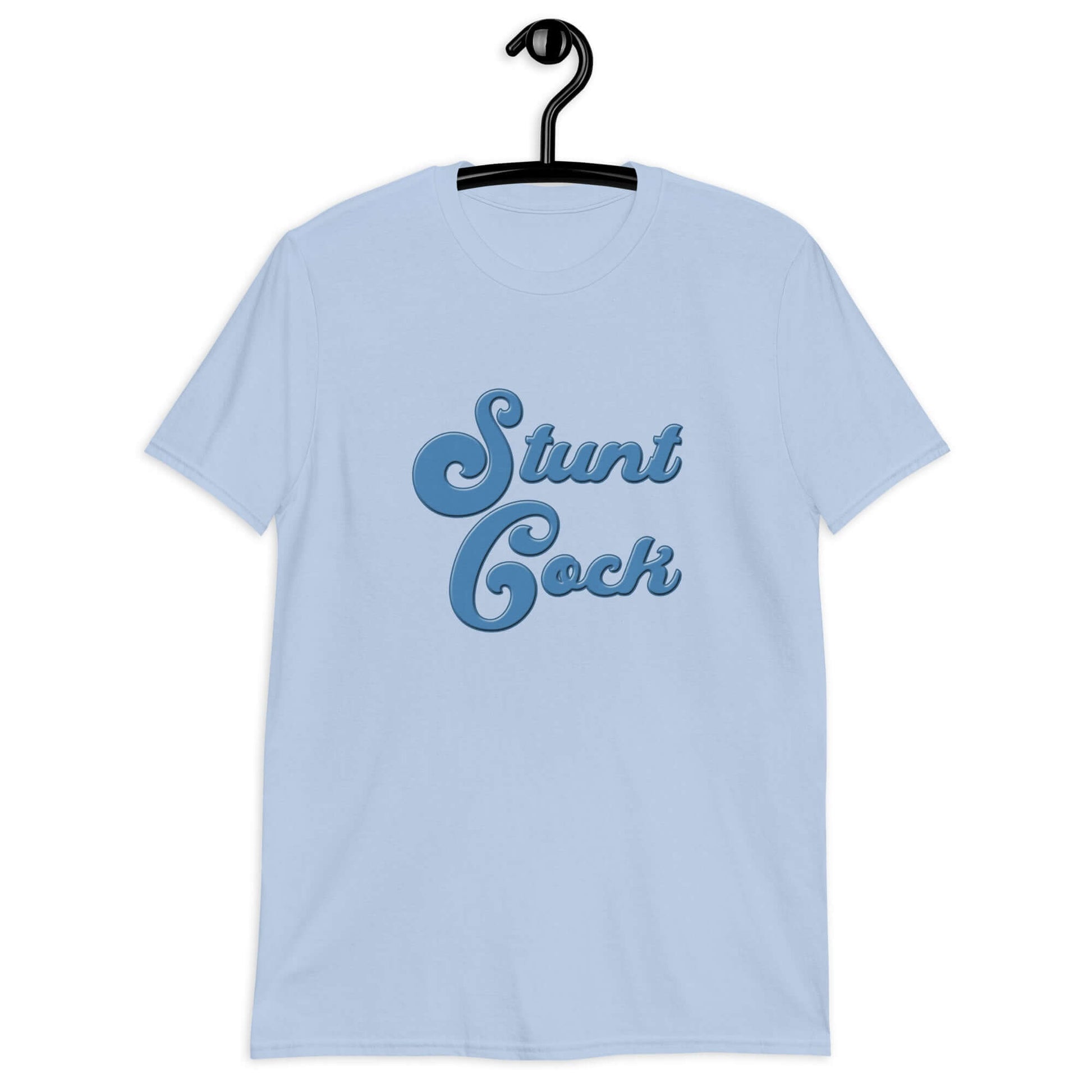 Light blue t-shirt with the words Stunt Cock printed on the front in blue.