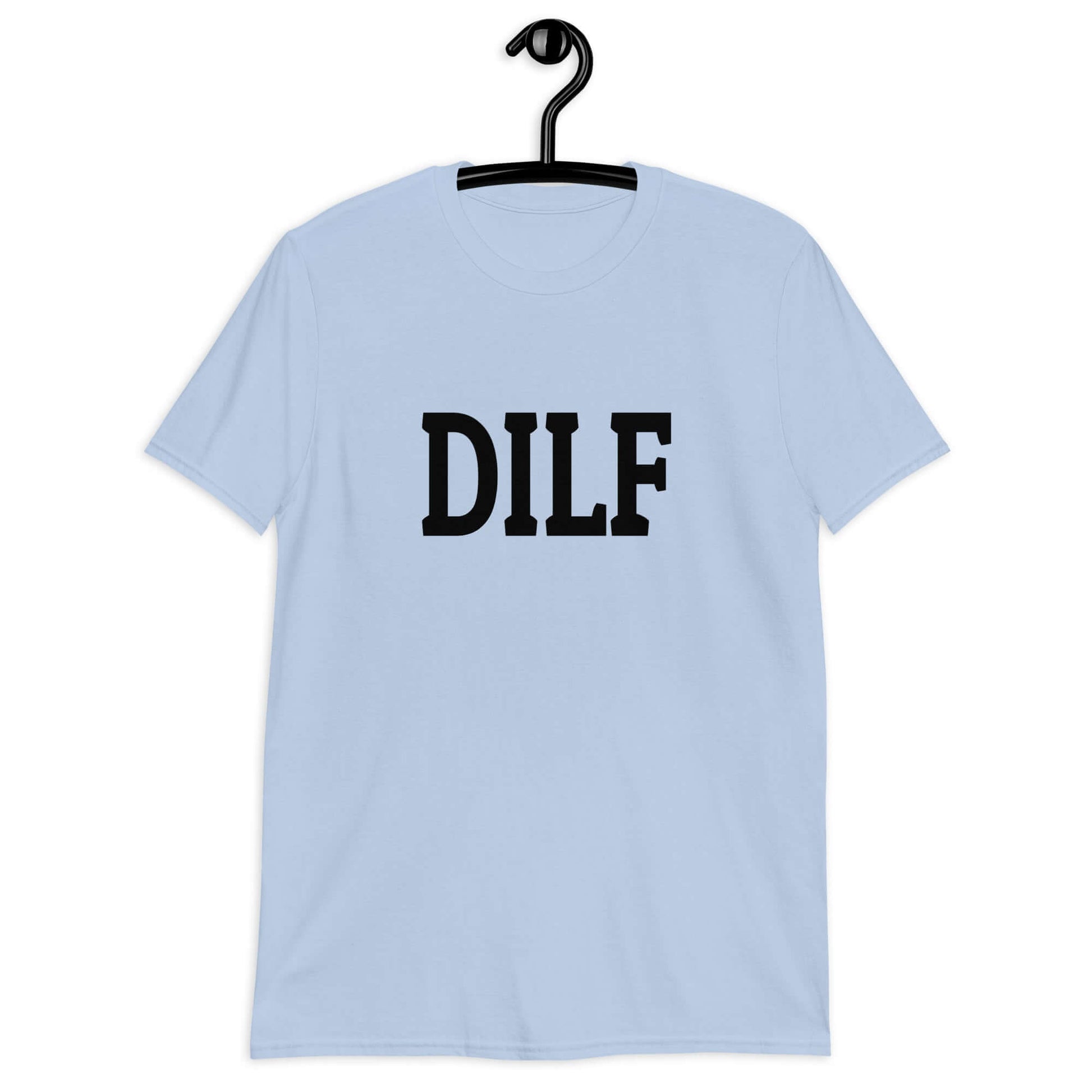 Light blue t-shirt with the acronym DILF printed on the front.