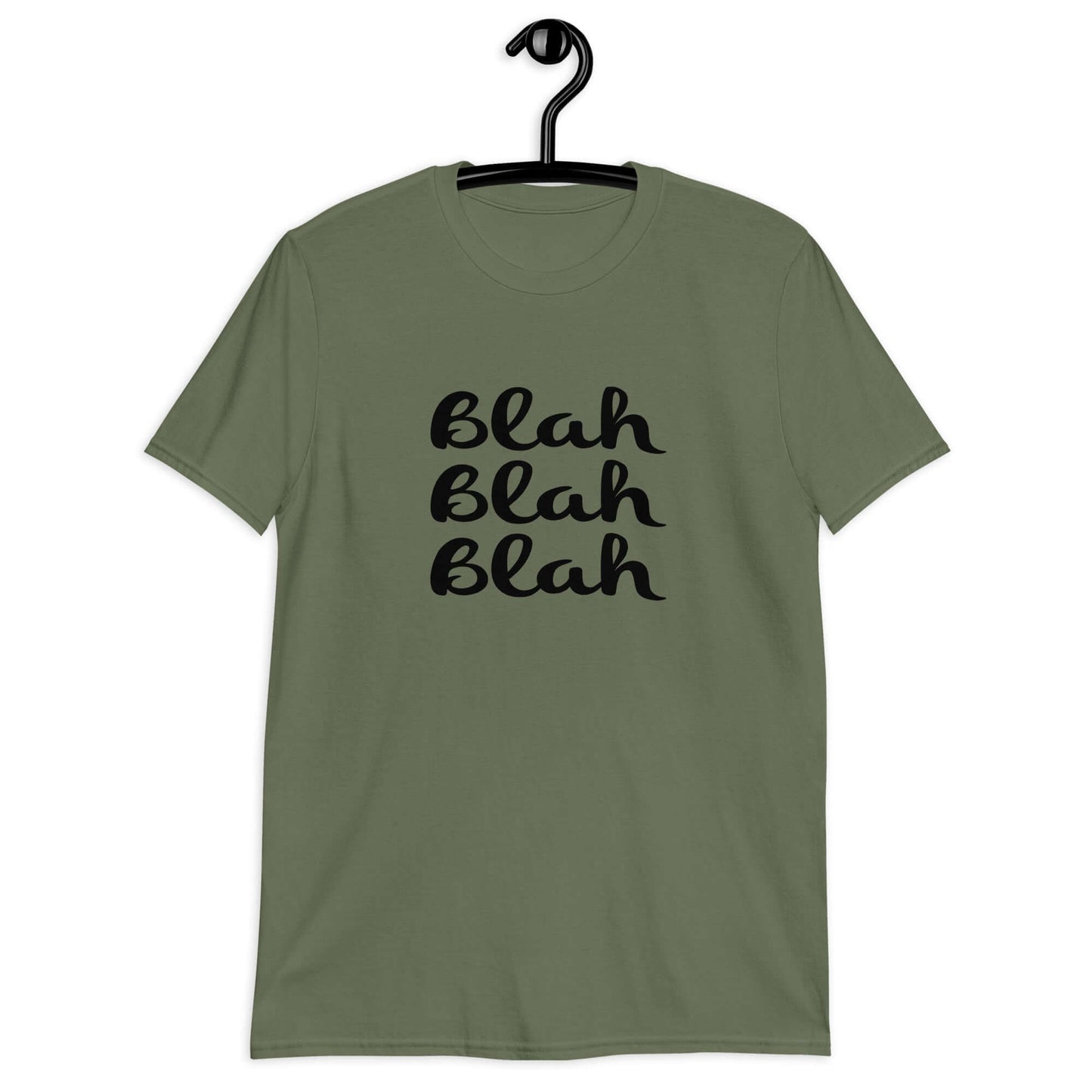 Military green t-shirt with the words Blah Blah Blah printed on the front.