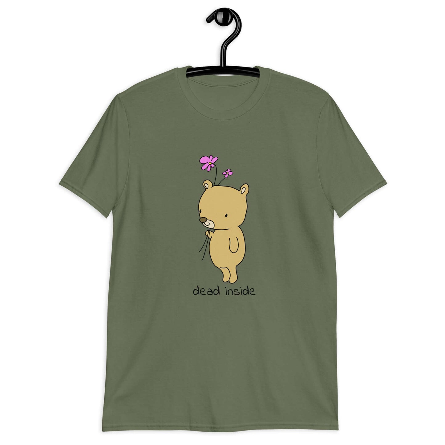 Military green t-shirt with an image of a cute bear holding 2 pink flowers. The words Dead inside are printed underneath the bear. The graphics are printed on the front of the shirt.