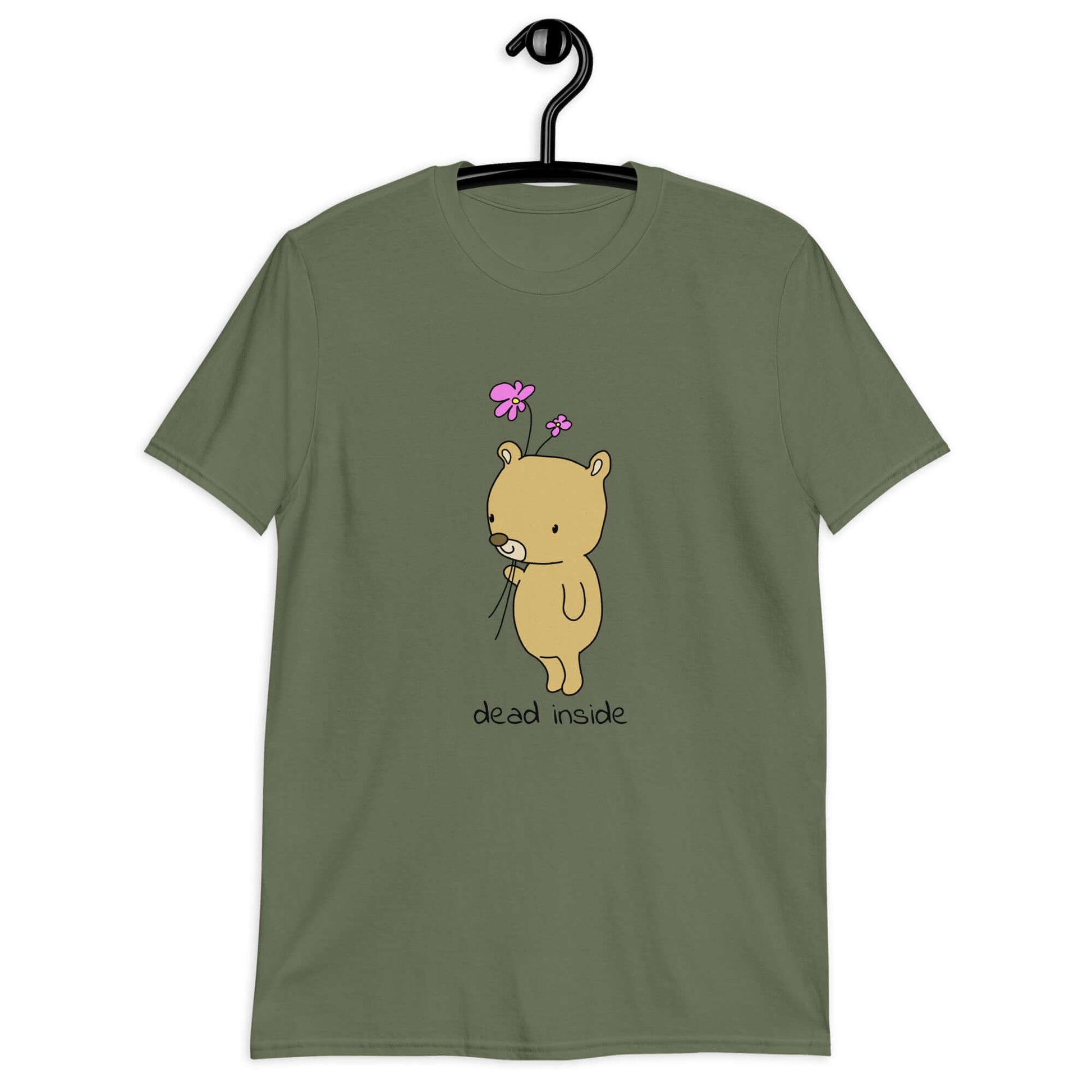 Military green t-shirt with an image of a cute bear holding 2 pink flowers. The words Dead inside are printed underneath the bear. The graphics are printed on the front of the shirt.