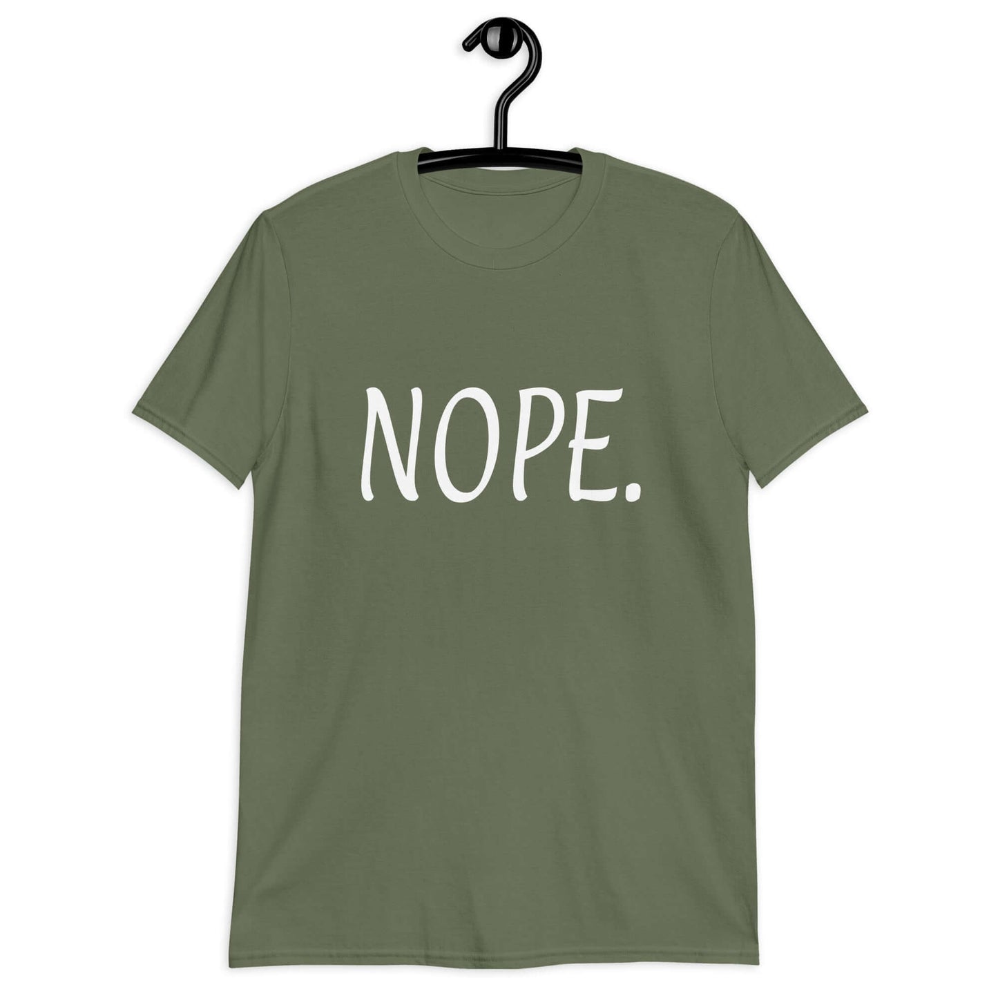 Military green t-shirt with the word Nope printed on the front.