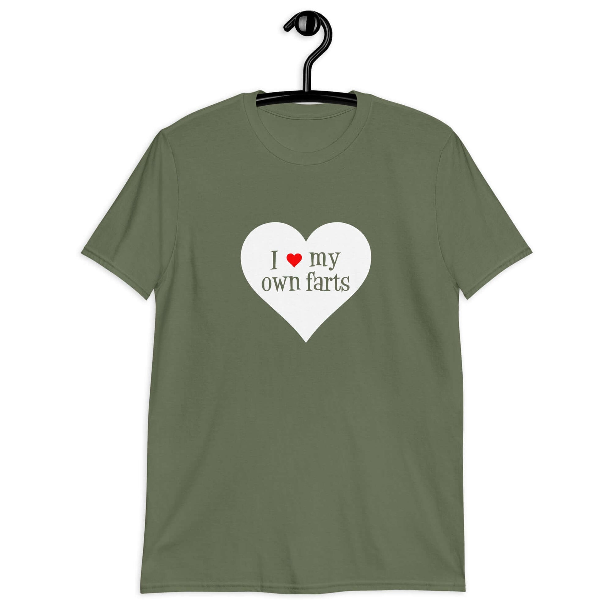 Military green t-shirt with I heart my own farts printed on the front. The words are printed inside of a larger heart image.