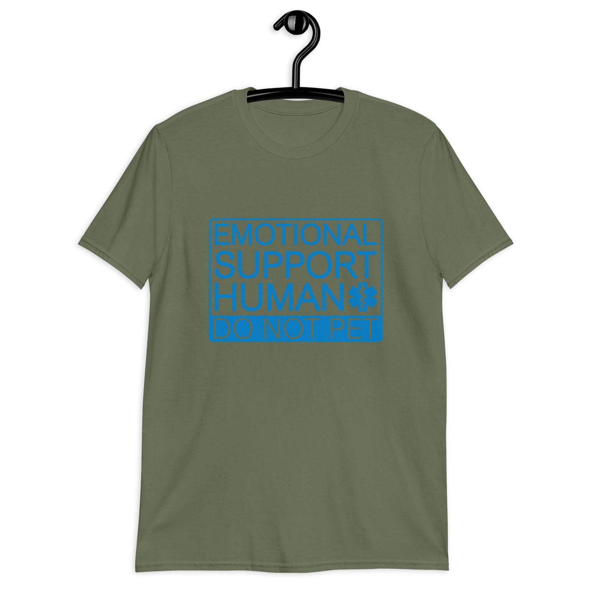 Military green t-shirt with the words Emotional support human, do not pet printed on the front.