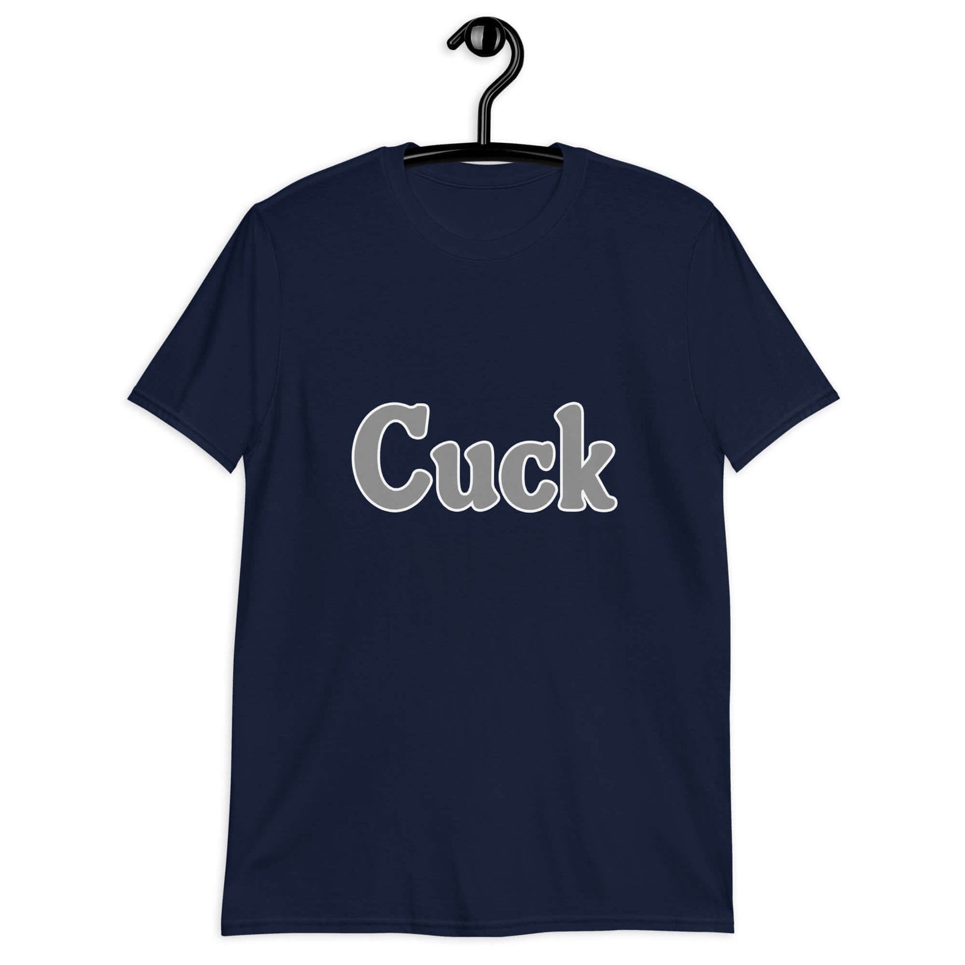 Navy blue t-shirt with the word Cuck printed on the front in grey text.