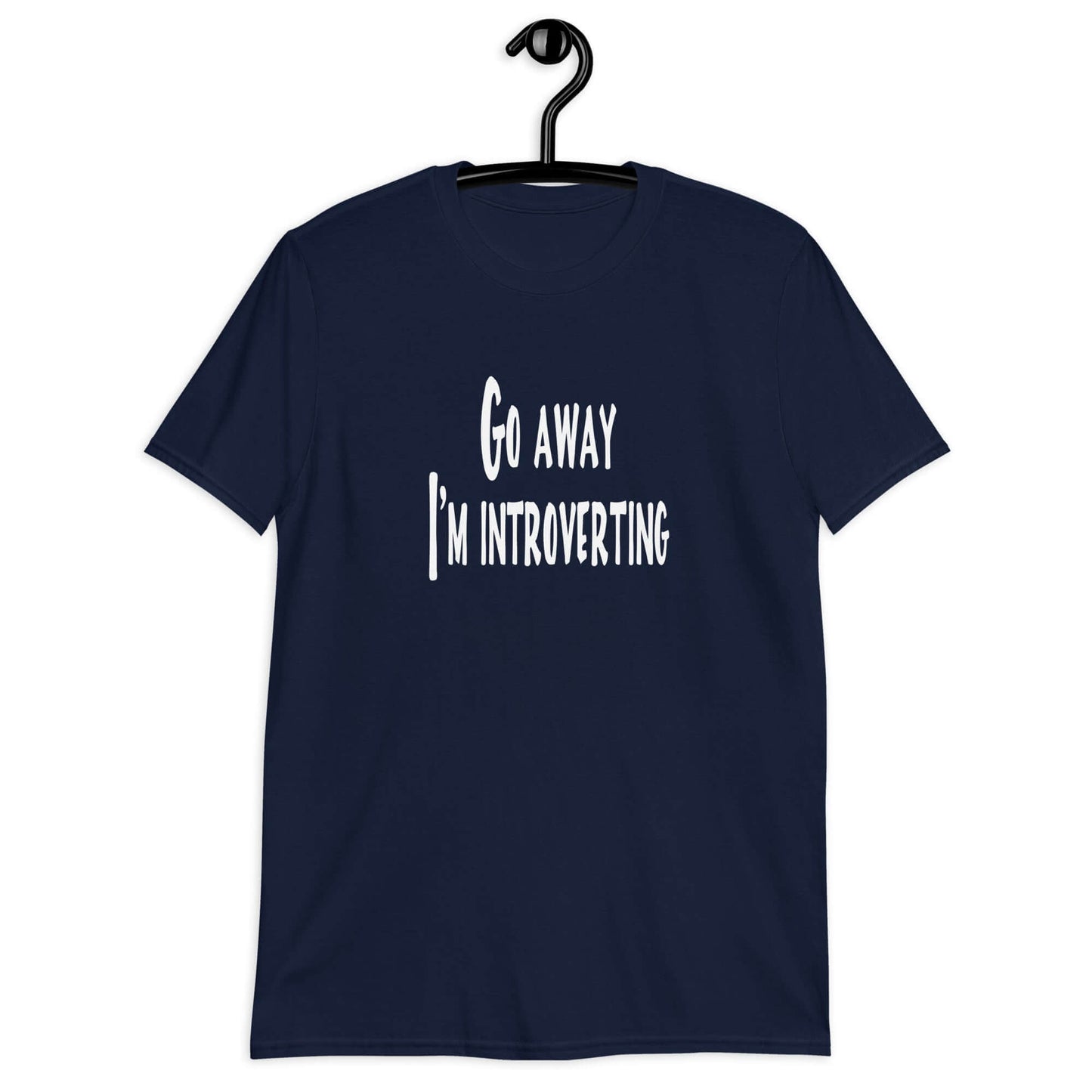 Navy blue t-shirt with the phrase Go away, I'm introverting printed on the front of the shirt.