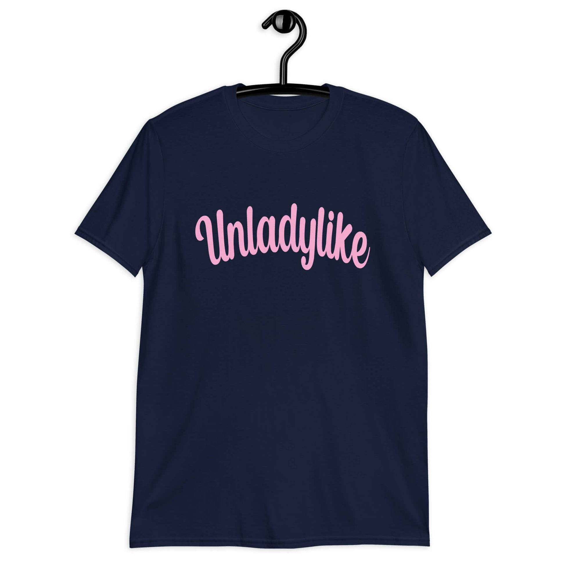 Navy blue t-shirt with the word Unladylike printed on the front in pink.