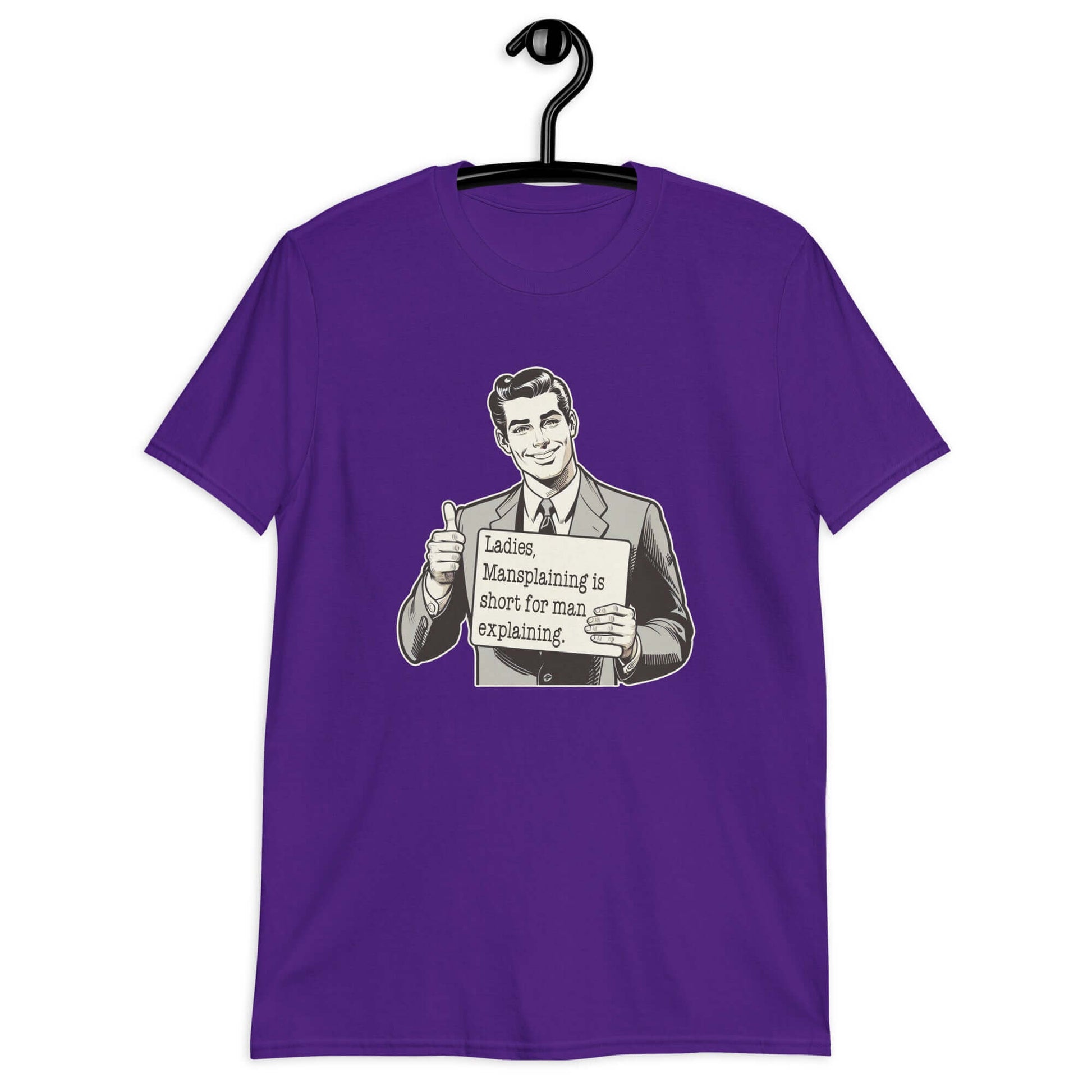 Purple t-shirt with a graphic of a retro man holding a sign. The sign says Ladies, mansplaining is short for man explaining. The graphics are printed on the front of the shirt.