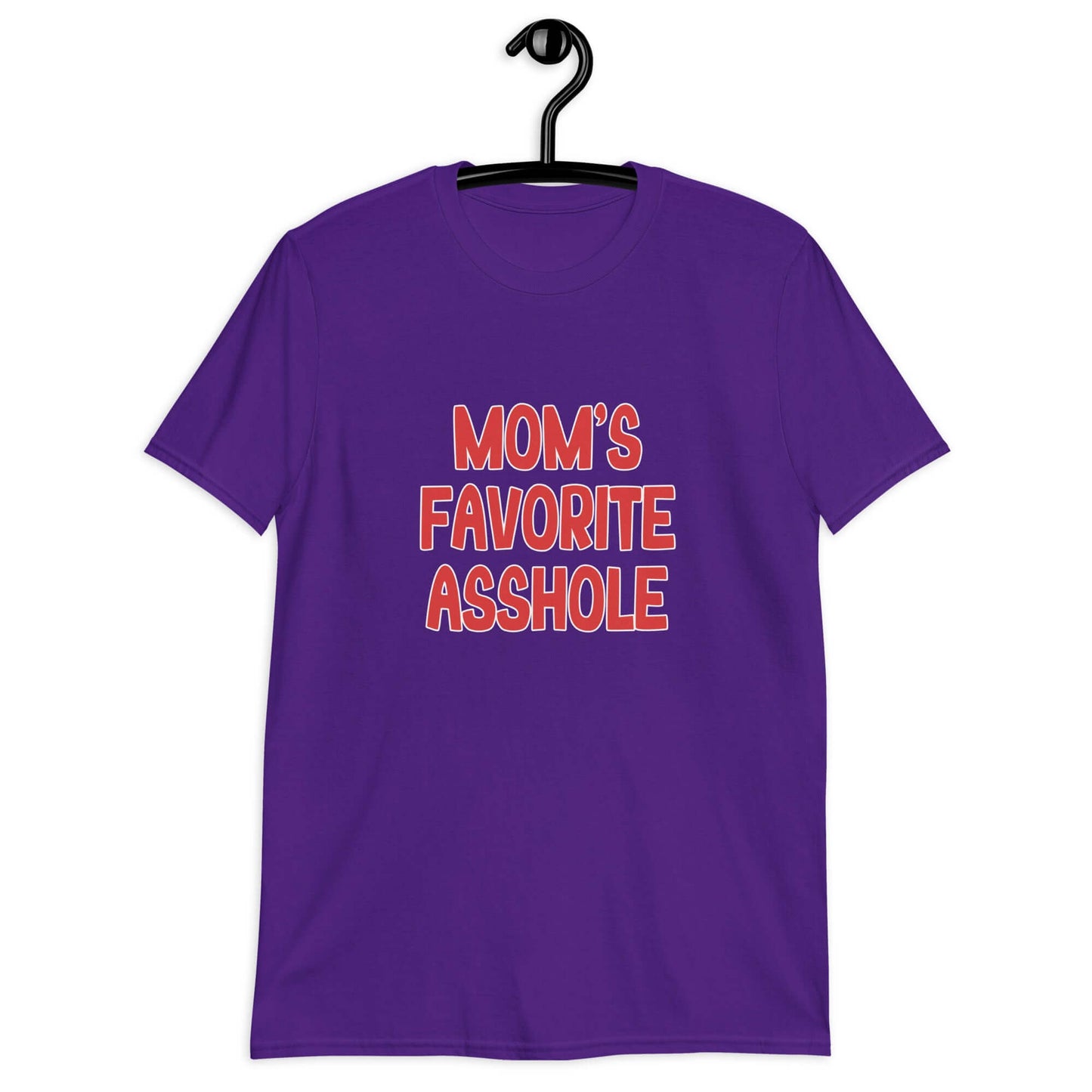 Purple t-shirt with the words Mom's favorite asshole printed in red on the front.