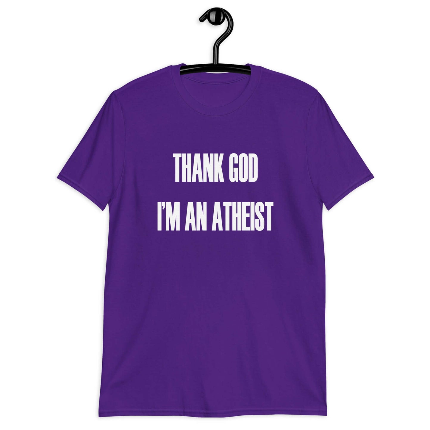 Purple t-shirt with the phrase Thank God I'm an atheist printed on the front.