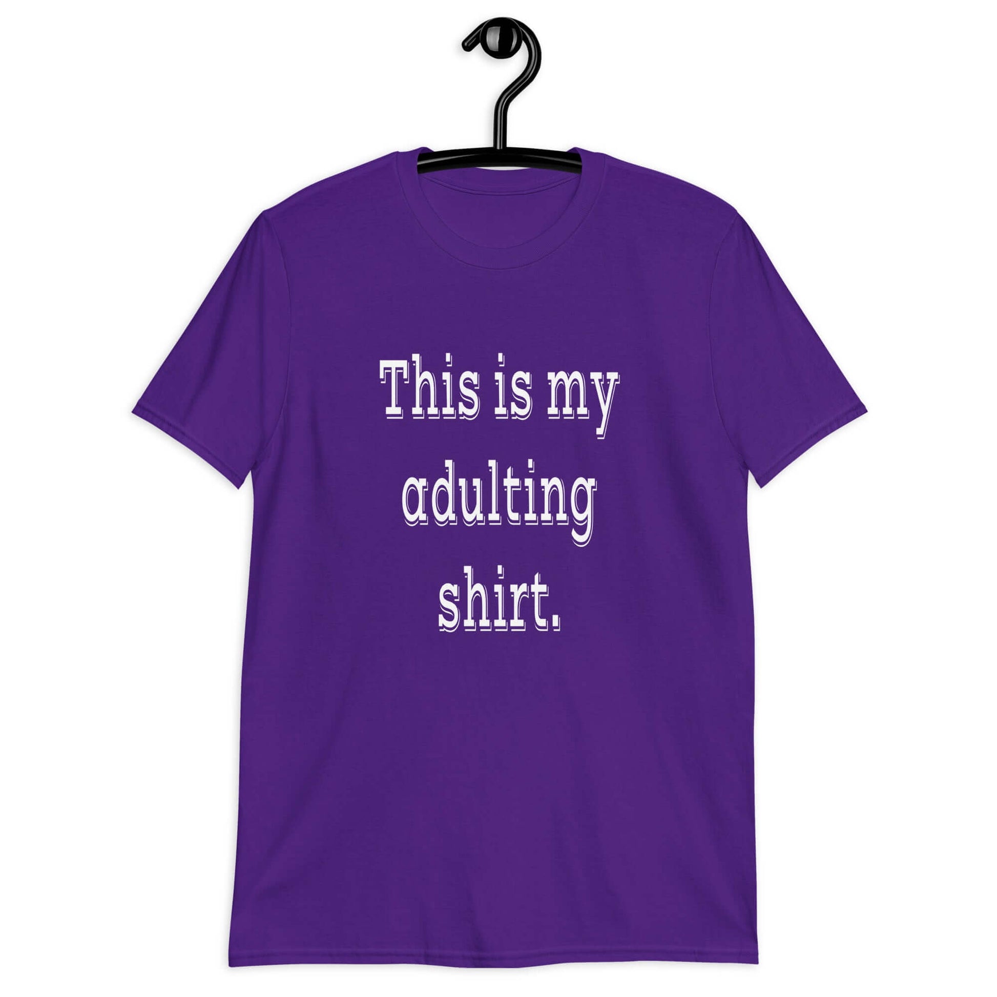 Purple t-shirt with the phrase This is my adulting shirt printed on the front.