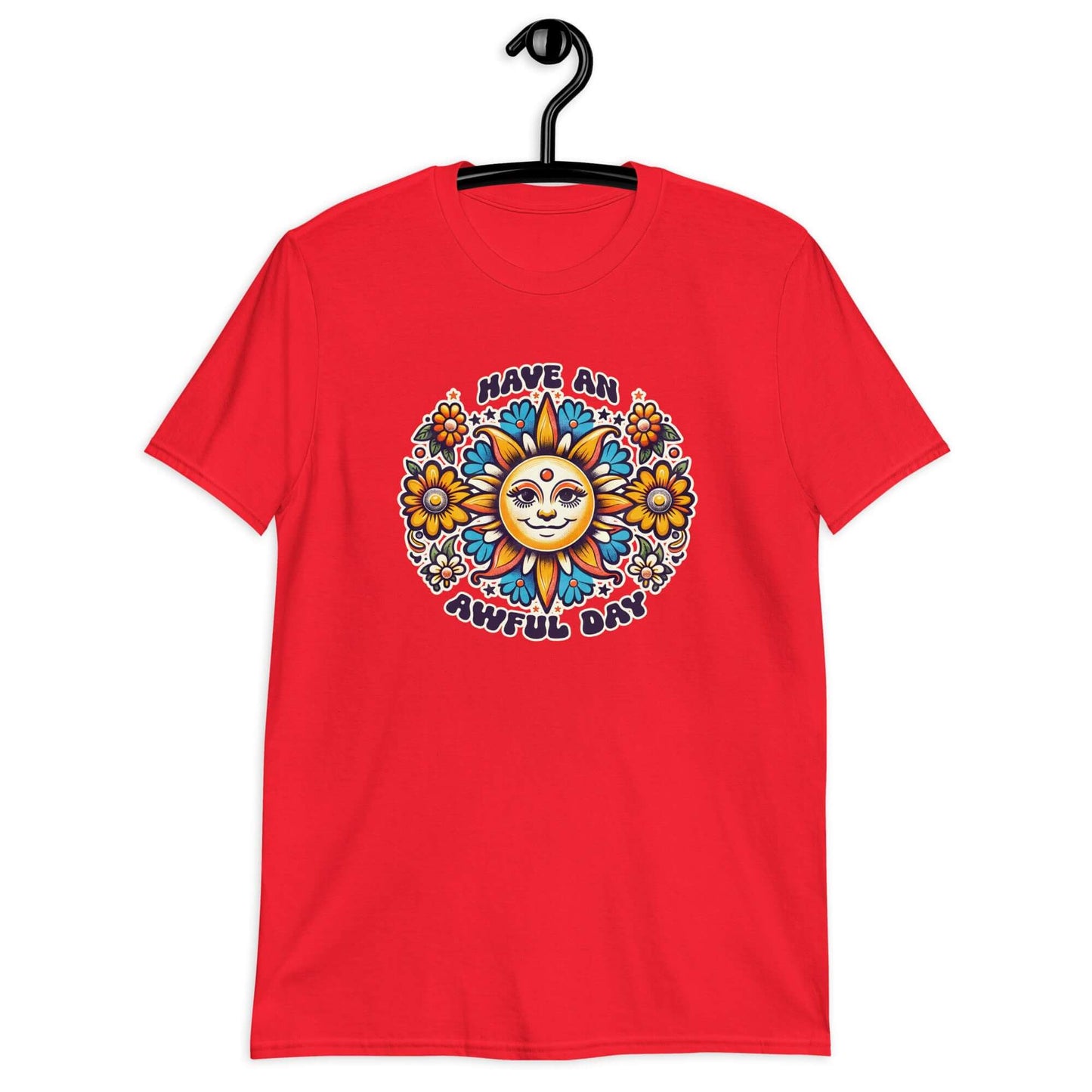 Red t-shirt with a sun graphic and the phrase Have an awful day printed on the front.