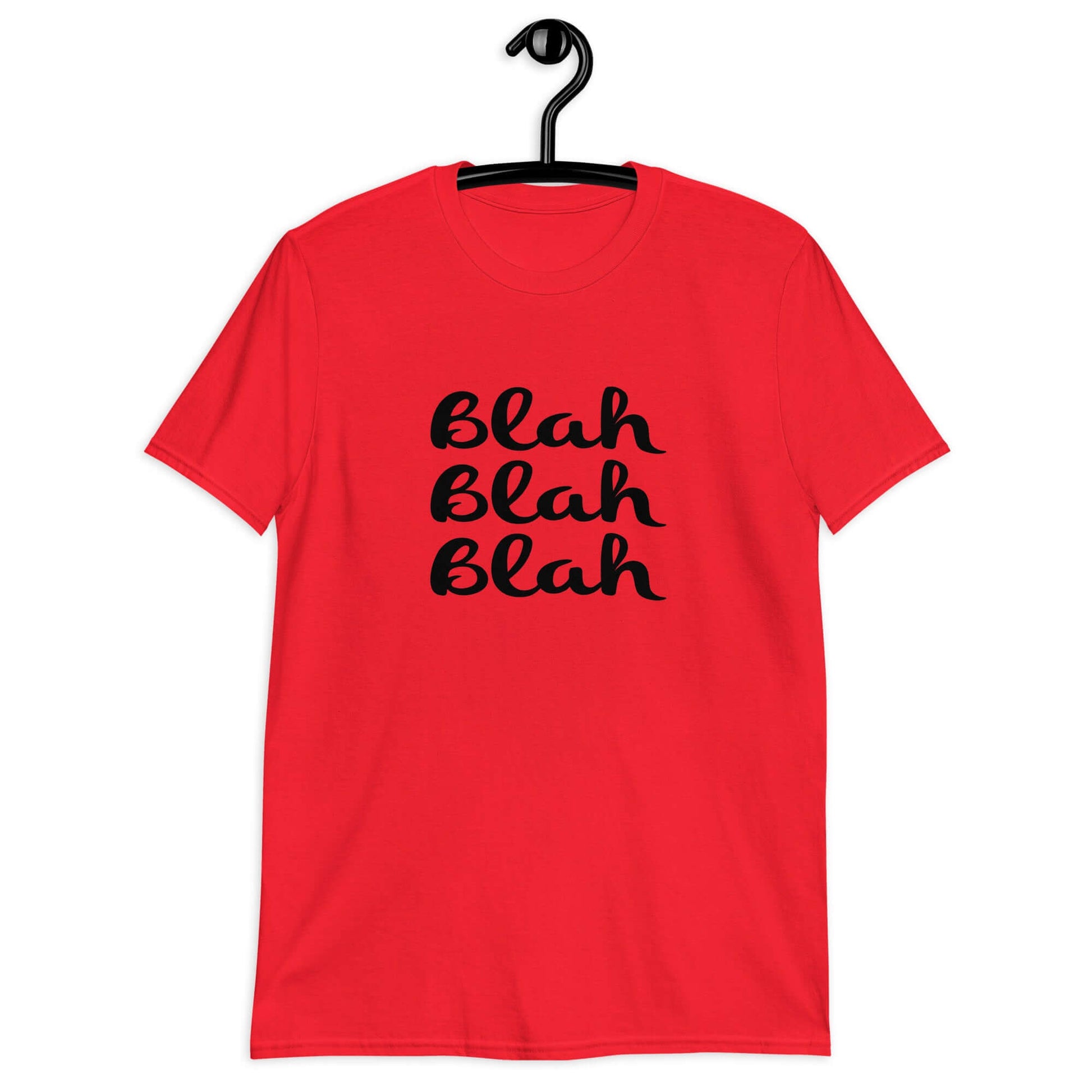 Red t-shirt with the words Blah Blah Blah printed on the front.