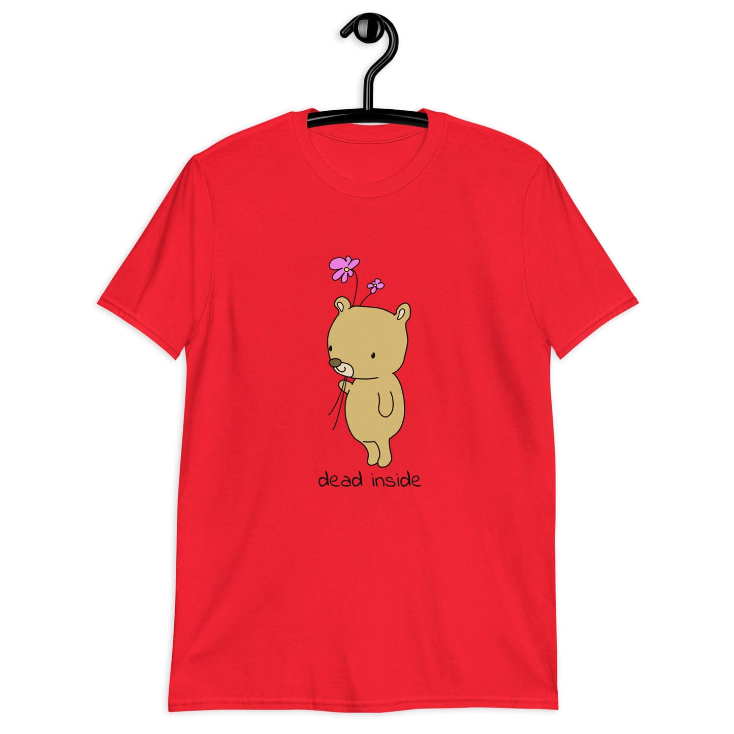 Red t-shirt with an image of a cute bear holding 2 pink flowers. The words Dead inside are printed underneath the bear. The graphics are printed on the front of the shirt.