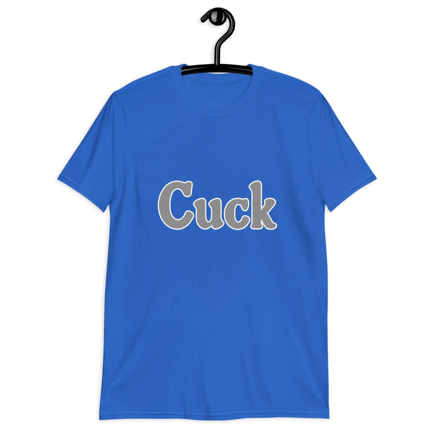 Royal blue t-shirt with the word Cuck printed on the front in grey text.