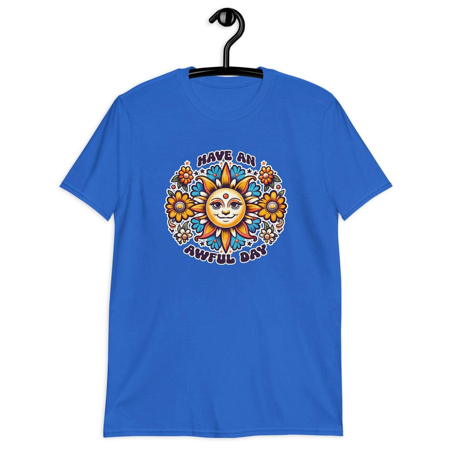 Royal blue t-shirt with a sun graphic and the phrase Have an awful day printed on the front.